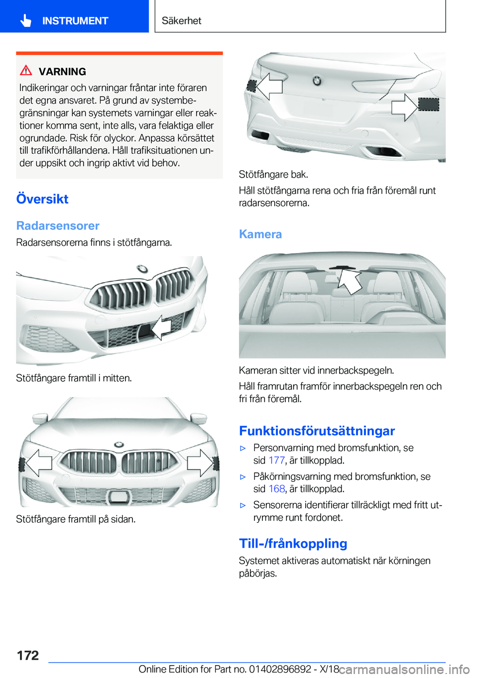 BMW 8 SERIES COUPE 2019  InstruktionsbÖcker (in Swedish) �V�A�R�N�I�N�G
�I�n�d�i�k�e�r�i�n�g�a�r��o�c�h��v�a�r�n�i�n�g�a�r��f�r�å�n�t�a�r��i�n�t�e��f�