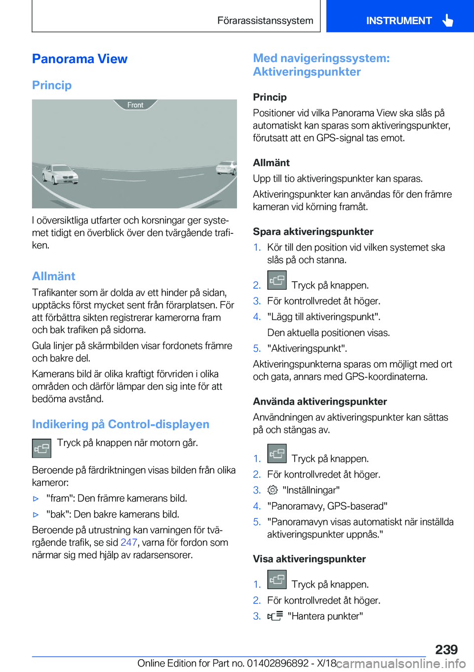 BMW 8 SERIES COUPE 2019  InstruktionsbÖcker (in Swedish) �P�a�n�o�r�a�m�a��V�i�e�w
�P�r�i�n�c�i�p
�I��o�