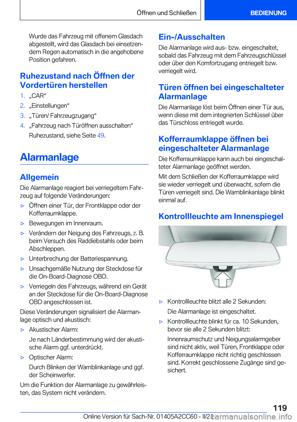 BMW 8 SERIES GRAN COUPE 2022  Betriebsanleitungen (in German) �W�u�r�d�e��d�a�s��F�a�h�r�z�e�u�g��m�i�t��o�f�f�e�n�e�m��G�l�a�s�d�a�c�h�a�b�g�e�s�t�e�l�l�t�,��w�i�r�d��d�a�s��G�l�a�s�d�a�c�h��b�e�i��e�i�n�s�e�t�z�e�nj�d�e�m��R�e�g�e�n��a�u�t�o�m�a�t