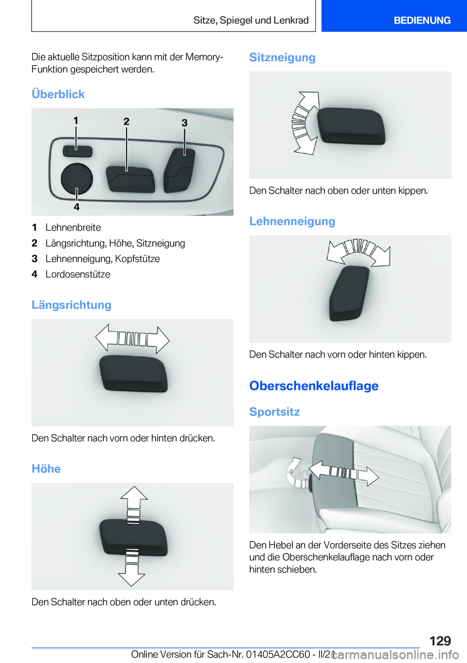 BMW 8 SERIES GRAN COUPE 2022  Betriebsanleitungen (in German) �D�i�e��a�k�t�u�e�l�l�e��S�i�t�z�p�o�s�i�t�i�o�n��k�a�n�n��m�i�t��d�e�r��M�e�m�o�r�y�-�F�u�n�k�t�i�o�n��g�e�s�p�e�i�c�h�e�r�t��w�e�r�d�e�n�.
�