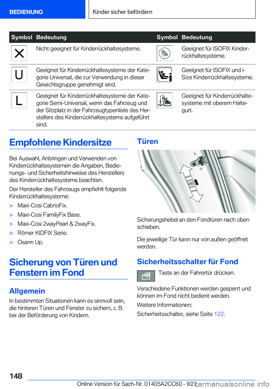 BMW 8 SERIES GRAN COUPE 2022  Betriebsanleitungen (in German) �S�y�m�b�o�l�B�e�d�e�u�t�u�n�g�S�y�m�b�o�l�B�e�d�e�u�t�u�n�g�N�i�c�h�t��g�e�e�i�g�n�e�t��f�