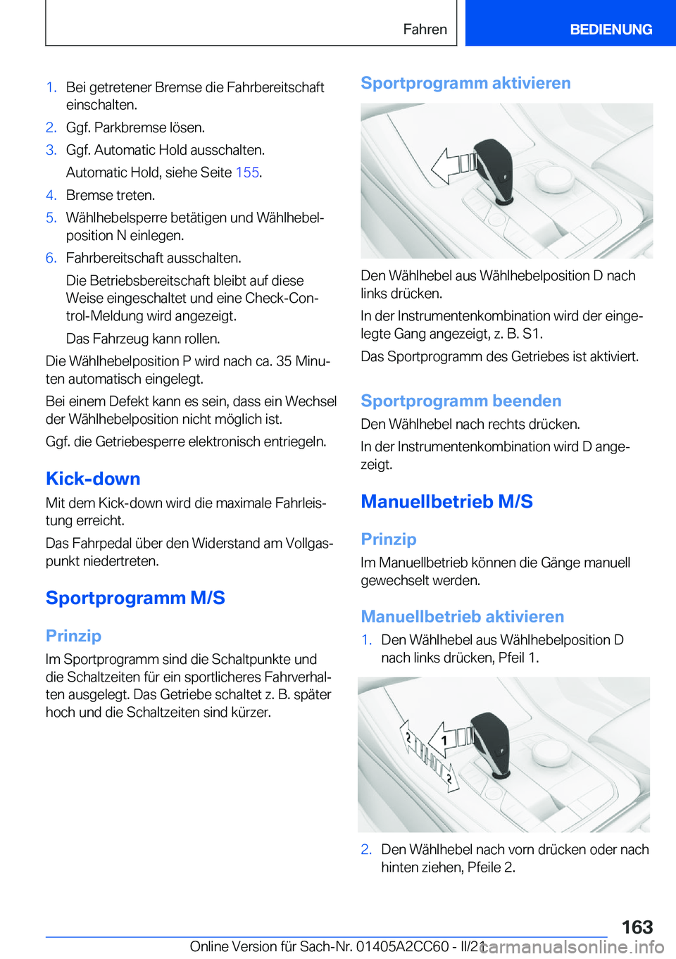 BMW 8 SERIES GRAN COUPE 2022  Betriebsanleitungen (in German) �1�.�B�e�i��g�e�t�r�e�t�e�n�e�r��B�r�e�m�s�e��d�i�e��F�a�h�r�b�e�r�e�i�t�s�c�h�a�f�t
�e�i�n�s�c�h�a�l�t�e�n�.�2�.�G�g�f�.��P�a�r�k�b�r�e�m�s�e��l�