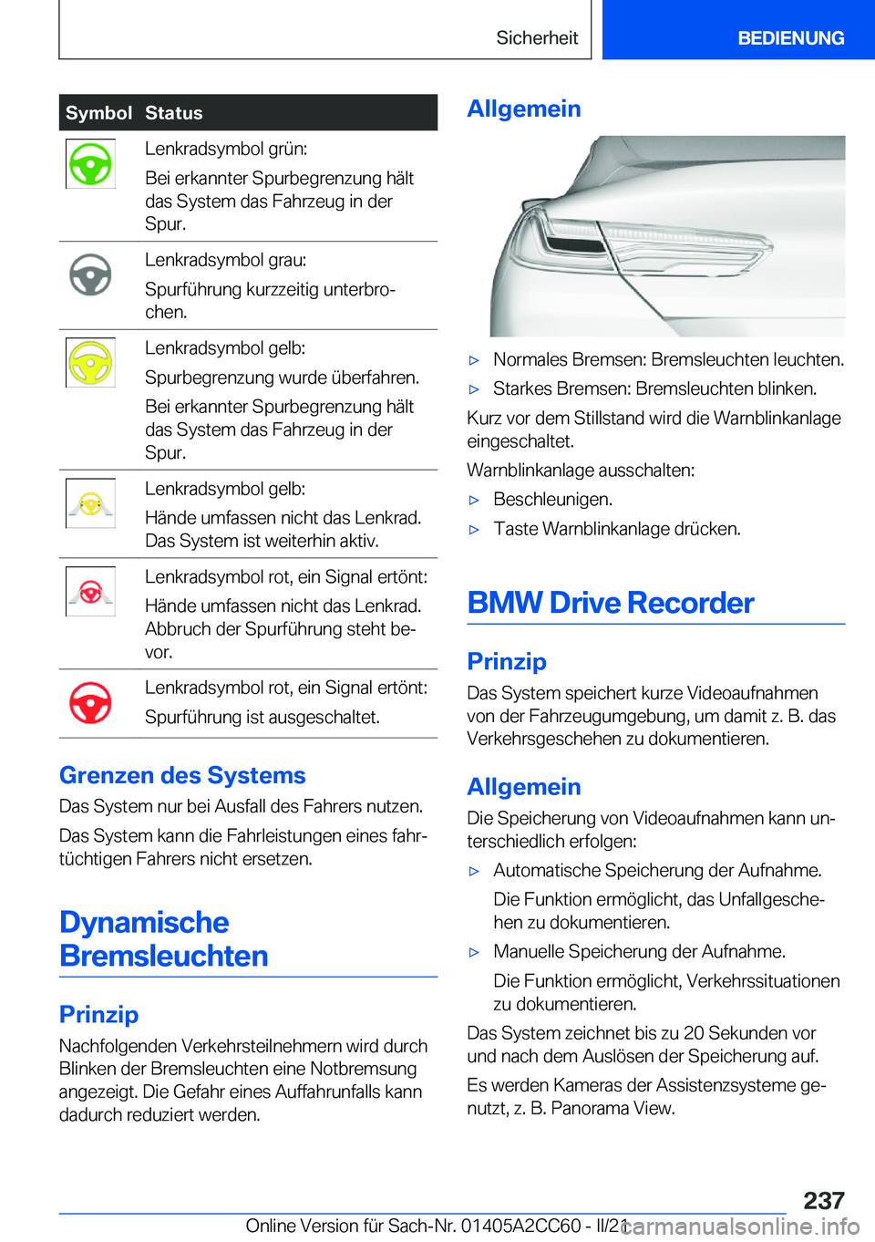 BMW 8 SERIES GRAN COUPE 2022  Betriebsanleitungen (in German) �S�y�m�b�o�l�S�t�a�t�u�s�L�e�n�k�r�a�d�s�y�m�b�o�l��g�r�