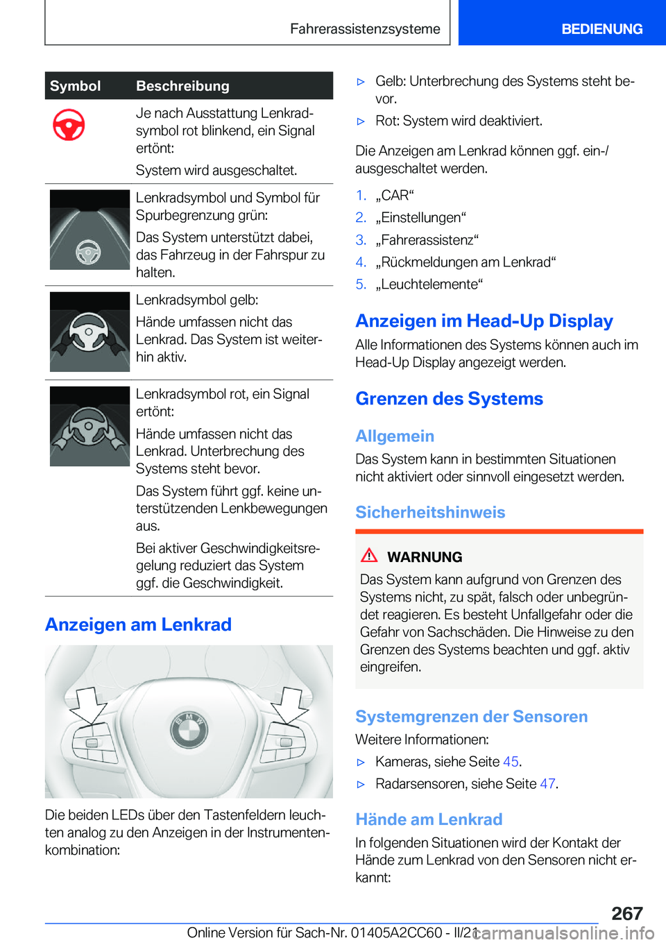 BMW 8 SERIES GRAN COUPE 2022  Betriebsanleitungen (in German) �S�y�m�b�o�l�B�e�s�c�h�r�e�i�b�u�n�g�J�e��n�a�c�h��A�u�s�s�t�a�t�t�u�n�g��L�e�n�k�r�a�dj
�s�y�m�b�o�l��r�o�t��b�l�i�n�k�e�n�d�,��e�i�n��S�i�g�n�a�l
�e�r�t�