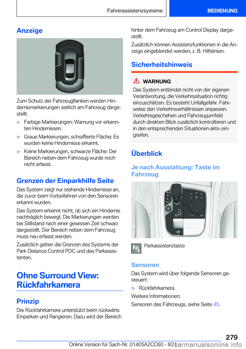 BMW 8 SERIES GRAN COUPE 2022  Betriebsanleitungen (in German) �A�n�z�e�i�g�e
�Z�u�m��S�c�h�u�t�z��d�e�r��F�a�h�r�z�e�u�g�f�l�a�n�k�e�n��w�e�r�d�e�n��H�i�nj�d�e�r�n�i�s�m�a�r�k�i�e�r�u�n�g�e�n��s�e�i�t�l�i�c�h��a�m��F�a�h�r�z�e�u�g��d�a�r�g�ej
�s�t�e�l