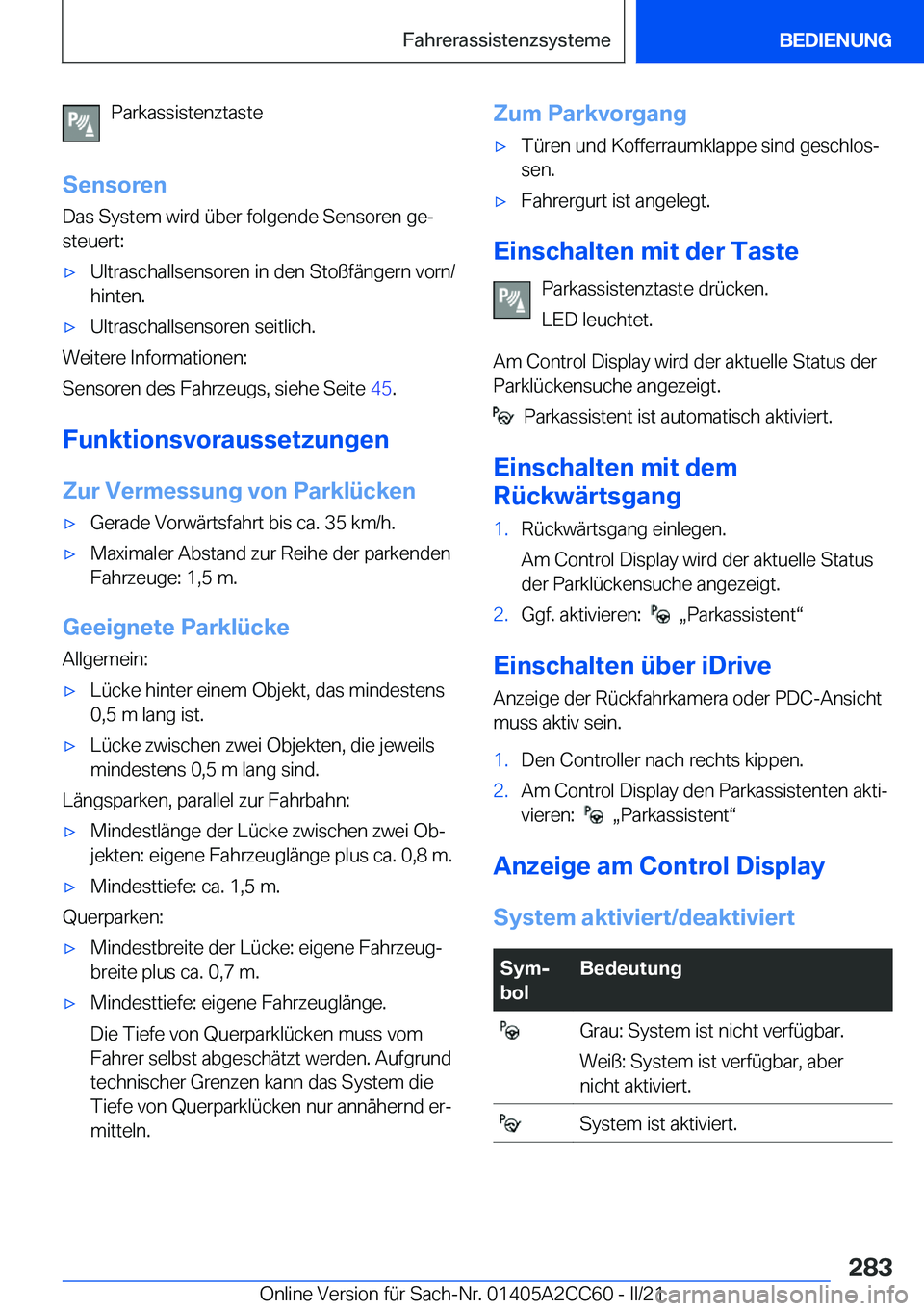 BMW 8 SERIES GRAN COUPE 2022  Betriebsanleitungen (in German) �P�a�r�k�a�s�s�i�s�t�e�n�z�t�a�s�t�e
�S�e�n�s�o�r�e�n �D�a�s��S�y�s�t�e�m��w�i�r�d��