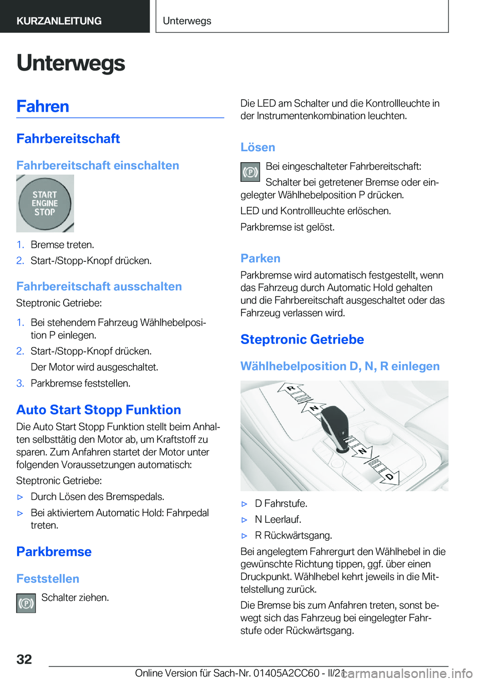 BMW 8 SERIES GRAN COUPE 2022  Betriebsanleitungen (in German) �U�n�t�e�r�w�e�g�s�F�a�h�r�e�n
�F�a�h�r�b�e�r�e�i�t�s�c�h�a�f�t
�F�a�h�r�b�e�r�e�i�t�s�c�h�a�f�t��e�i�n�s�c�h�a�l�t�e�n
�1�.�B�r�e�m�s�e��t�r�e�t�e�n�.�2�.�S�t�a�r�t�-�/�S�t�o�p�p�-�K�n�o�p�f��d�r�