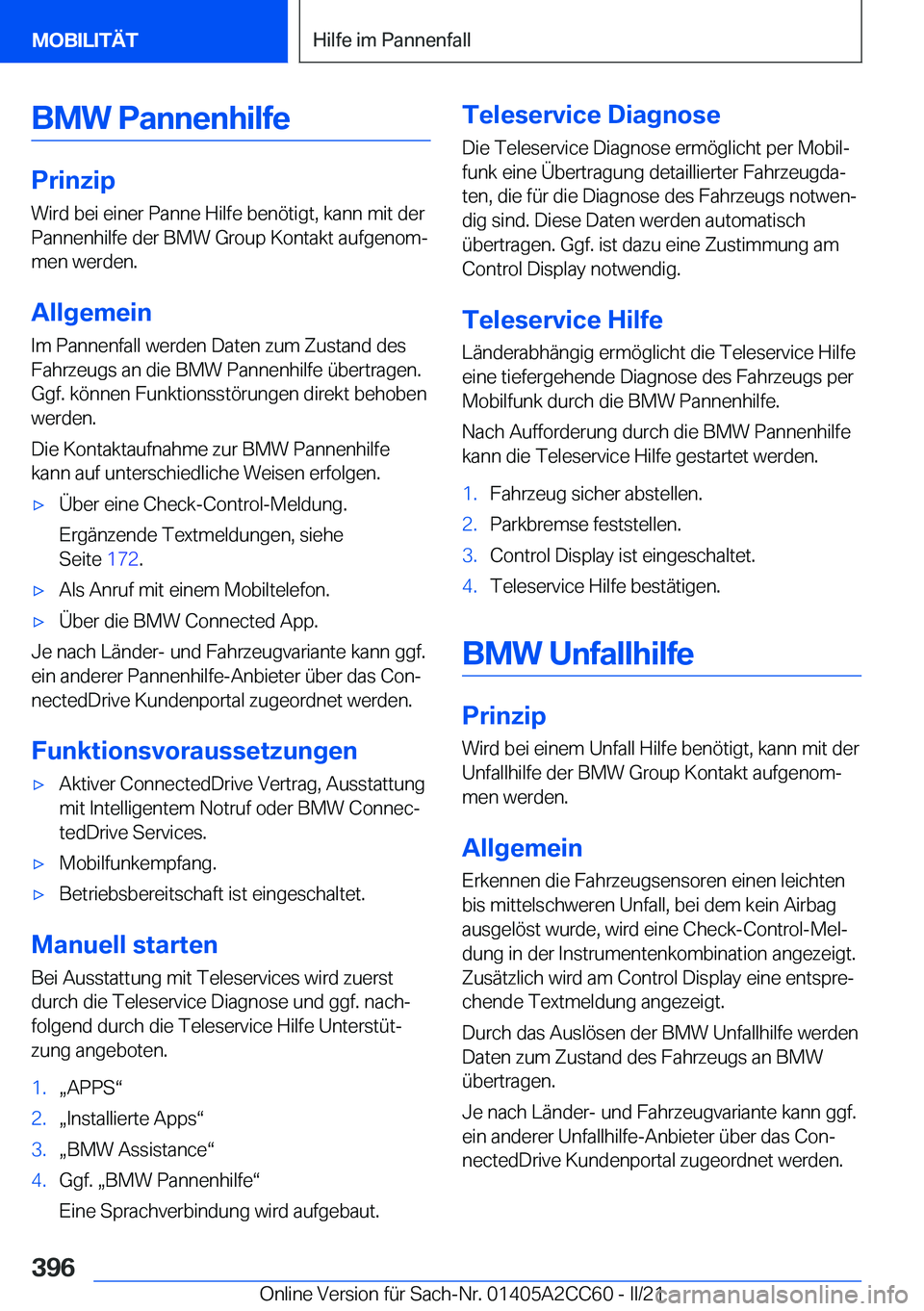 BMW 8 SERIES GRAN COUPE 2022  Betriebsanleitungen (in German) �B�M�W��P�a�n�n�e�n�h�i�l�f�e
�P�r�i�n�z�i�p
�W�i�r�d��b�e�i��e�i�n�e�r��P�a�n�n�e��H�i�l�f�e��b�e�n�