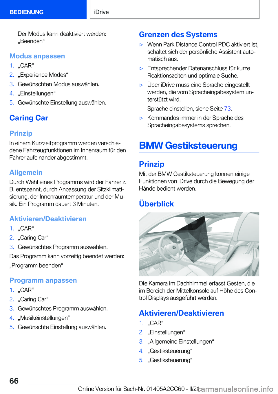 BMW 8 SERIES GRAN COUPE 2022  Betriebsanleitungen (in German) �D�e�r��M�o�d�u�s��k�a�n�n��d�e�a�k�t�i�v�i�e�r�t��w�e�r�d�e�n�:
x�B�e�e�n�d�e�nv
�M�o�d�u�s��a�n�p�a�s�s�e�n
�1�.x�C�A�Rv�2�.x�E�x�p�e�r�i�e�n�c�e��M�o�d�e�sv�3�.�G�e�w�