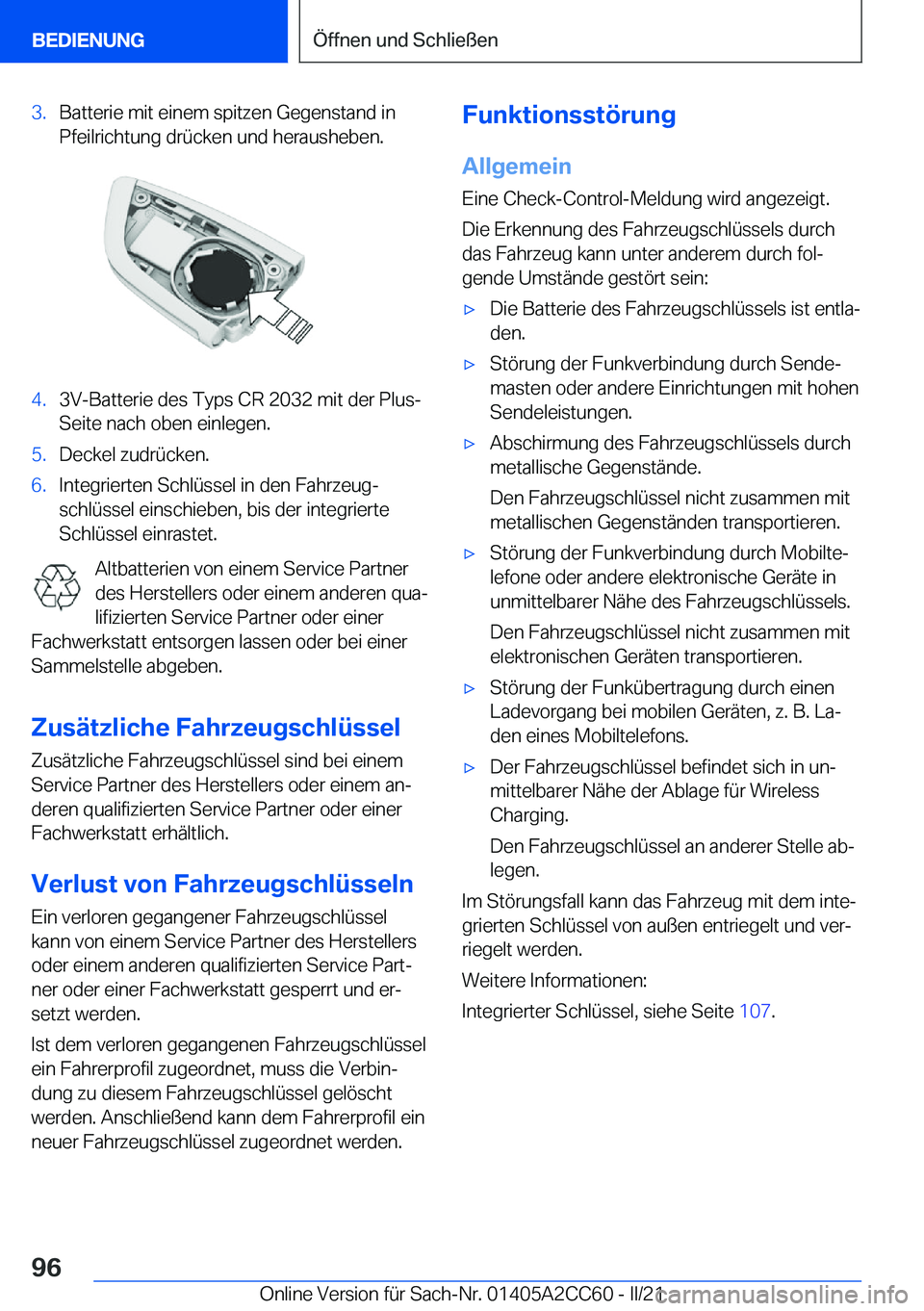 BMW 8 SERIES GRAN COUPE 2022  Betriebsanleitungen (in German) �3�.�B�a�t�t�e�r�i�e��m�i�t��e�i�n�e�m��s�p�i�t�z�e�n��G�e�g�e�n�s�t�a�n�d��i�n�P�f�e�i�l�r�i�c�h�t�u�n�g��d�r�