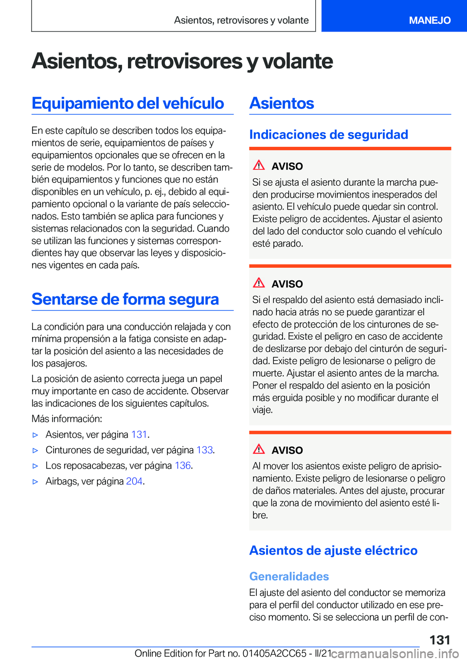 BMW 8 SERIES GRAN COUPE 2022  Manuales de Empleo (in Spanish) �A�s�i�e�n�t�o�s�,��r�e�t�r�o�v�i�s�o�r�e�s��y��v�o�l�a�n�t�e�E�q�u�i�p�a�m�i�e�n�t�o��d�e�l��v�e�h�