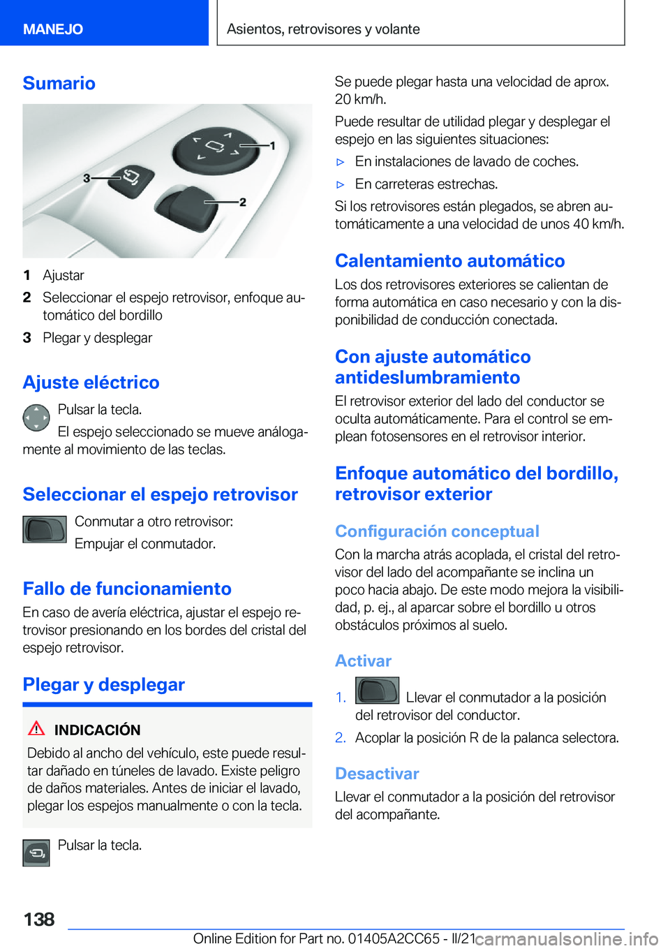 BMW 8 SERIES GRAN COUPE 2022  Manuales de Empleo (in Spanish) �S�u�m�a�r�i�o�1�A�j�u�s�t�a�r�2�S�e�l�e�c�c�i�o�n�a�r��e�l��e�s�p�e�j�o��r�e�t�r�o�v�i�s�o�r�,��e�n�f�o�q�u�e��a�uª
�t�o�m�