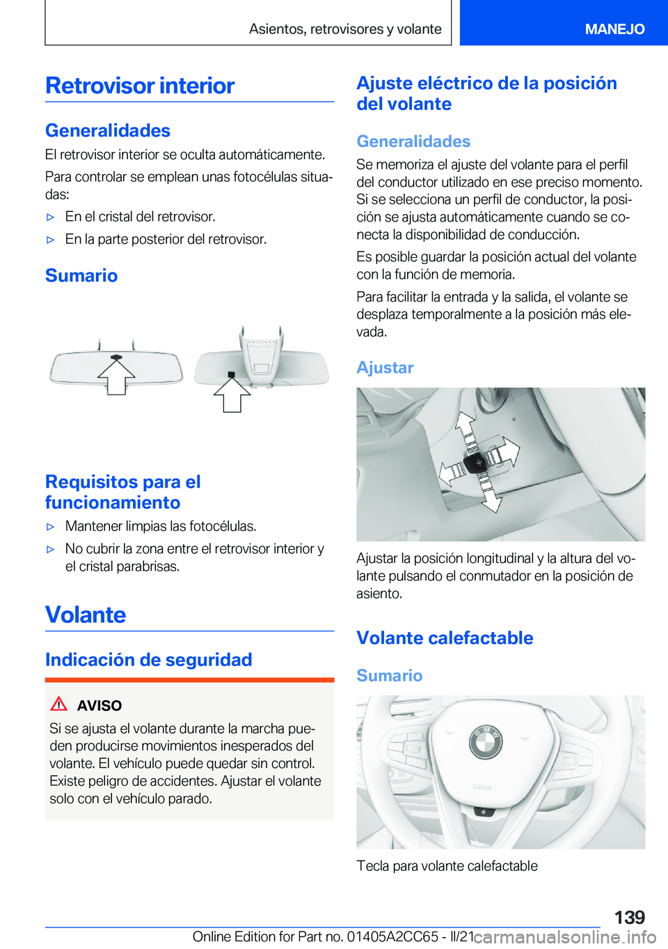 BMW 8 SERIES GRAN COUPE 2022  Manuales de Empleo (in Spanish) �R�e�t�r�o�v�i�s�o�r��i�n�t�e�r�i�o�r
�G�e�n�e�r�a�l�i�d�a�d�e�s
�E�l��r�e�t�r�o�v�i�s�o�r��i�n�t�e�r�i�o�r��s�e��o�c�u�l�t�a��a�u�t�o�m�