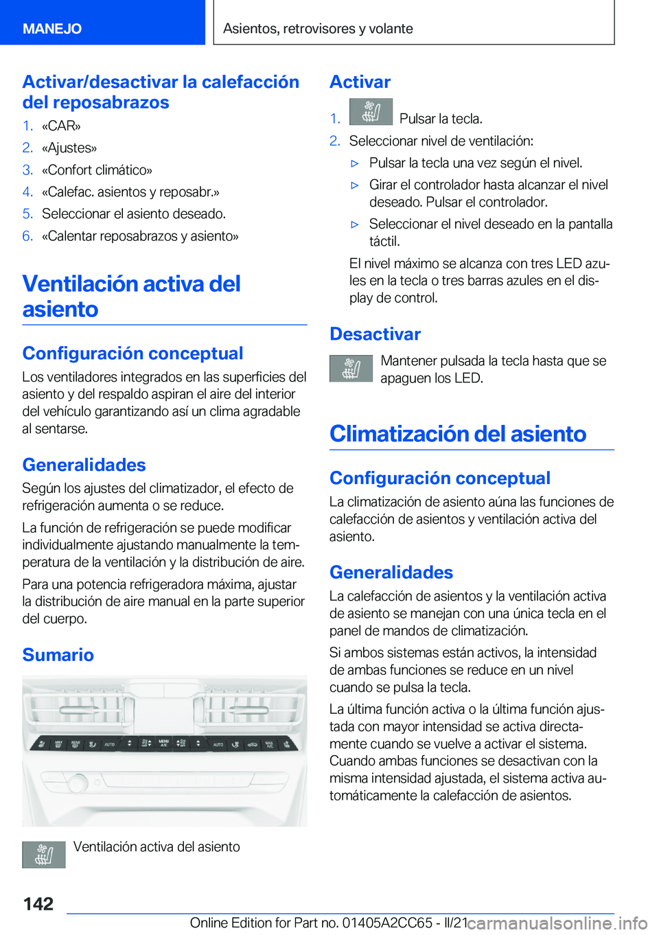 BMW 8 SERIES GRAN COUPE 2022  Manuales de Empleo (in Spanish) �A�c�t�i�v�a�r�/�d�e�s�a�c�t�i�v�a�r��l�a��c�a�l�e�f�a�c�c�i�