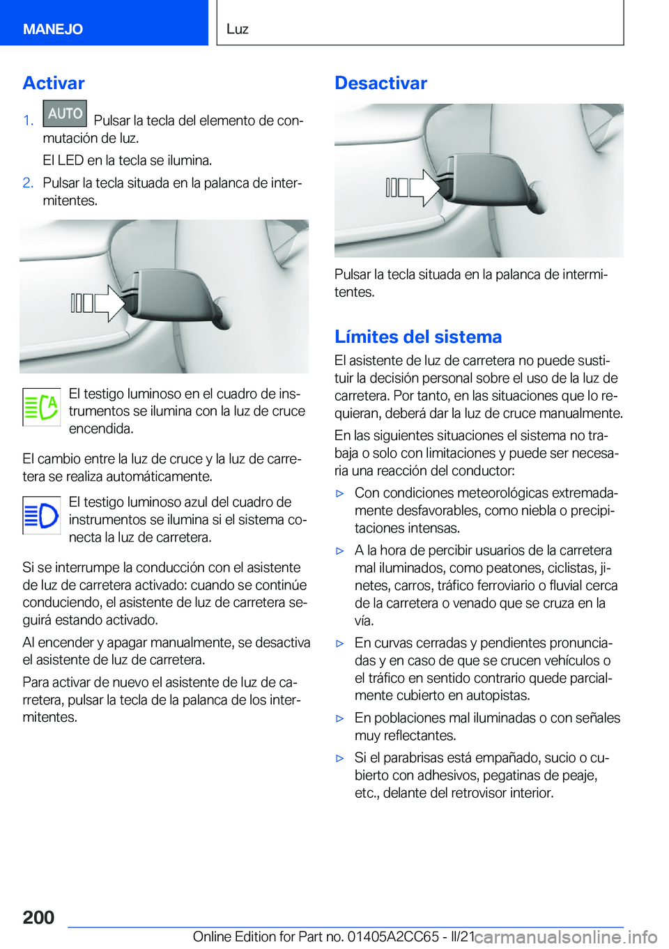 BMW 8 SERIES GRAN COUPE 2022  Manuales de Empleo (in Spanish) �A�c�t�i�v�a�r�1�.���P�u�l�s�a�r��l�a��t�e�c�l�a��d�e�l��e�l�e�m�e�n�t�o��d�e��c�o�nª
�m�u�t�a�c�i�