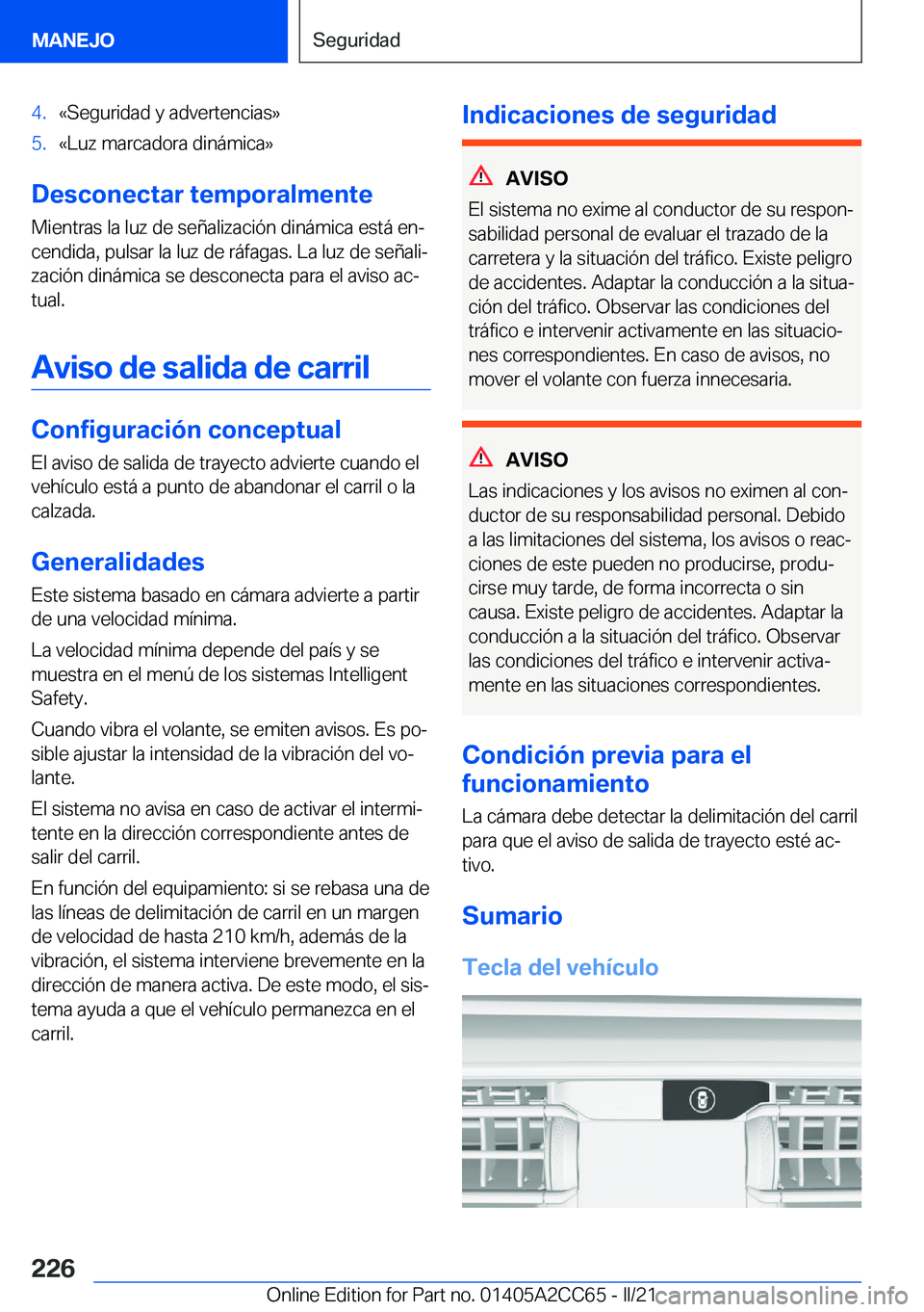 BMW 8 SERIES GRAN COUPE 2022  Manuales de Empleo (in Spanish) �4�.�«�S�e�g�u�r�i�d�a�d��y��a�d�v�e�r�t�e�n�c�i�a�s�{�5�.�«�L�u�z��m�a�r�c�a�d�o�r�a��d�i�n�