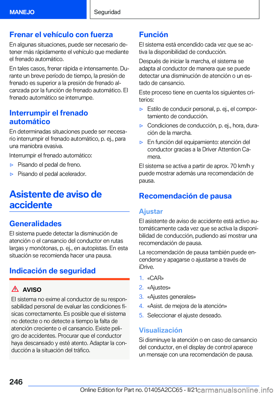 BMW 8 SERIES GRAN COUPE 2022  Manuales de Empleo (in Spanish) �F�r�e�n�a�r��e�l��v�e�h�