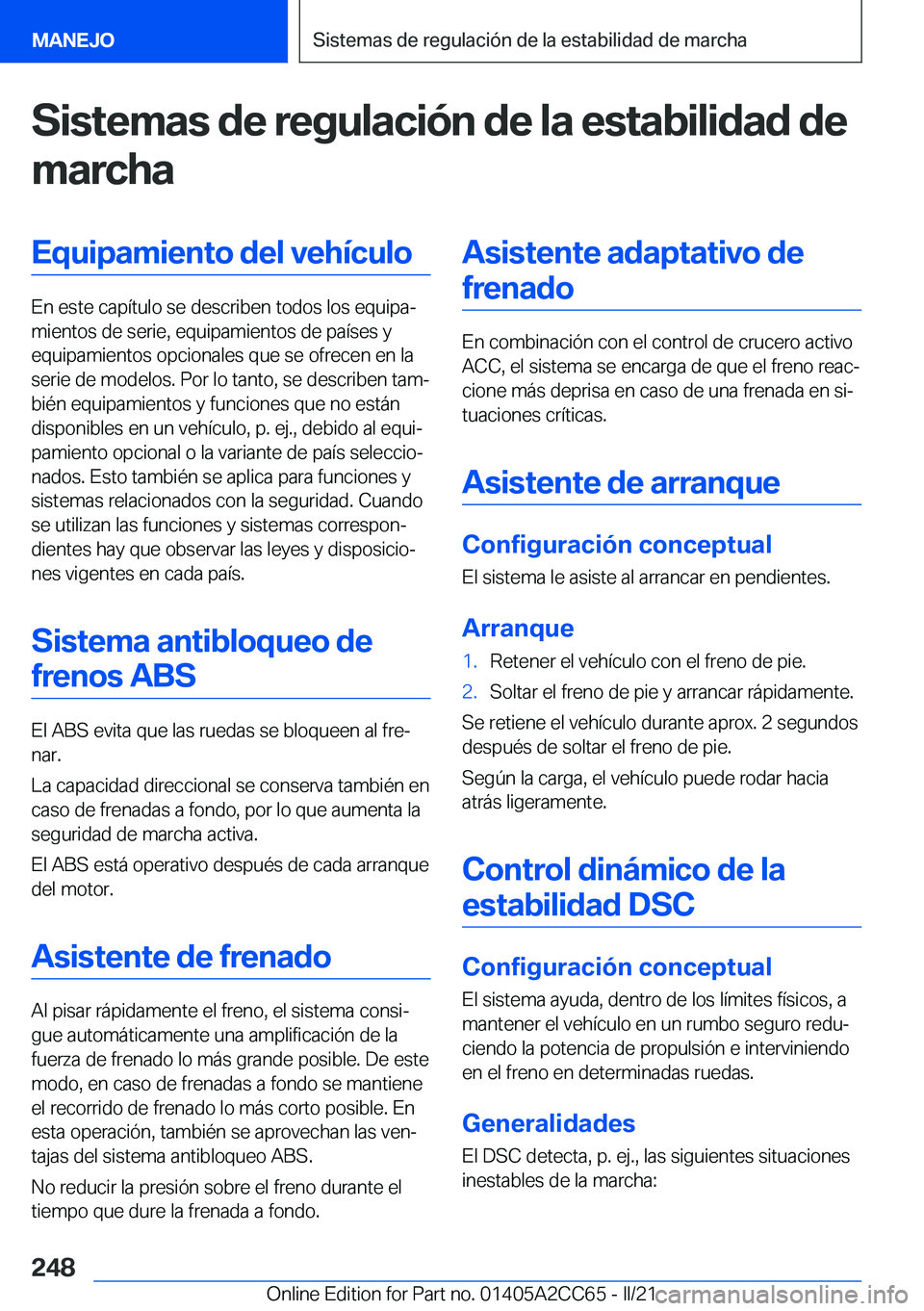 BMW 8 SERIES GRAN COUPE 2022  Manuales de Empleo (in Spanish) �S�i�s�t�e�m�a�s��d�e��r�e�g�u�l�a�c�i�