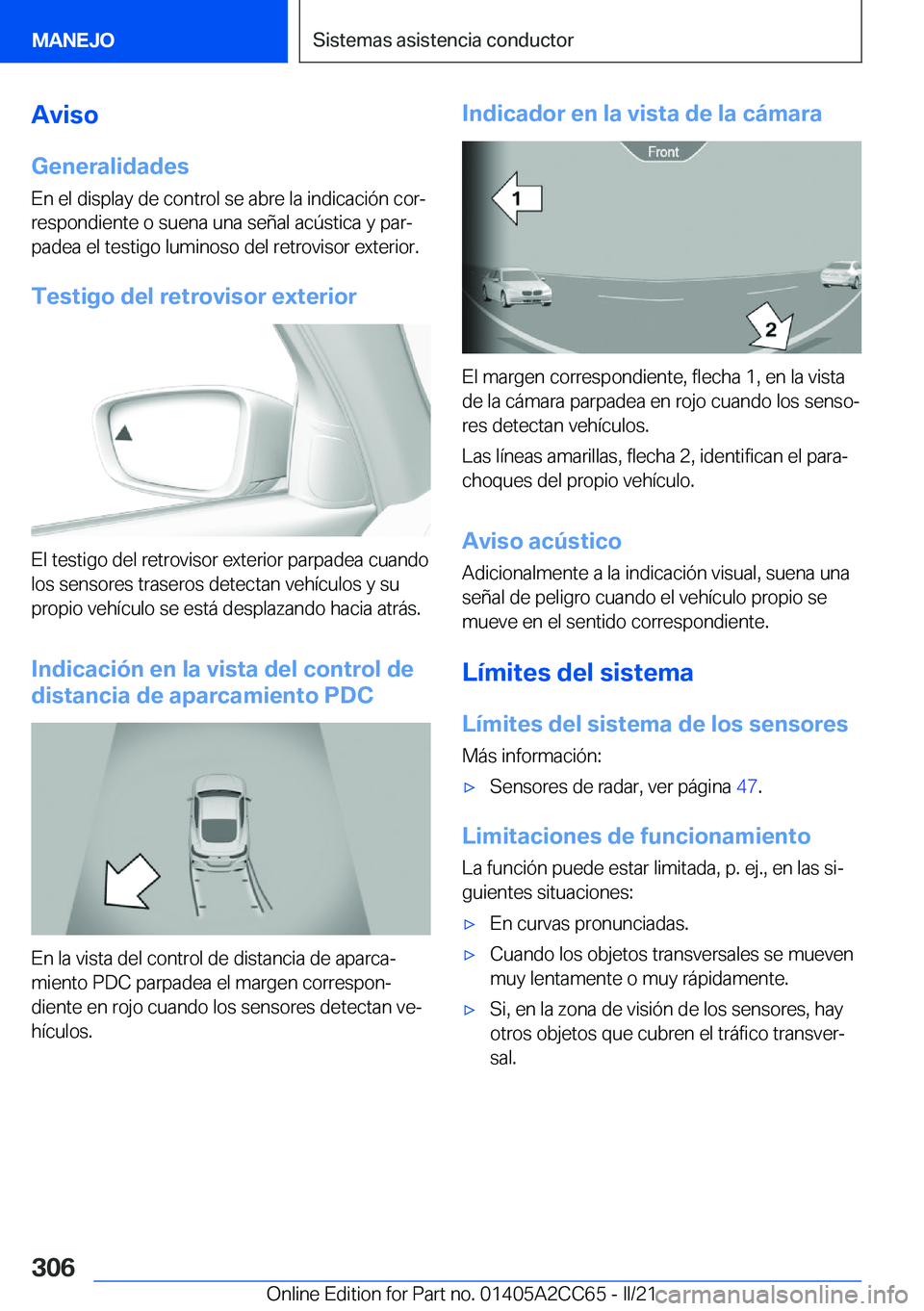 BMW 8 SERIES GRAN COUPE 2022  Manuales de Empleo (in Spanish) �A�v�i�s�o�G�e�n�e�r�a�l�i�d�a�d�e�s
�E�n��e�l��d�i�s�p�l�a�y��d�e��c�o�n�t�r�o�l��s�e��a�b�r�e��l�a��i�n�d�i�c�a�c�i�