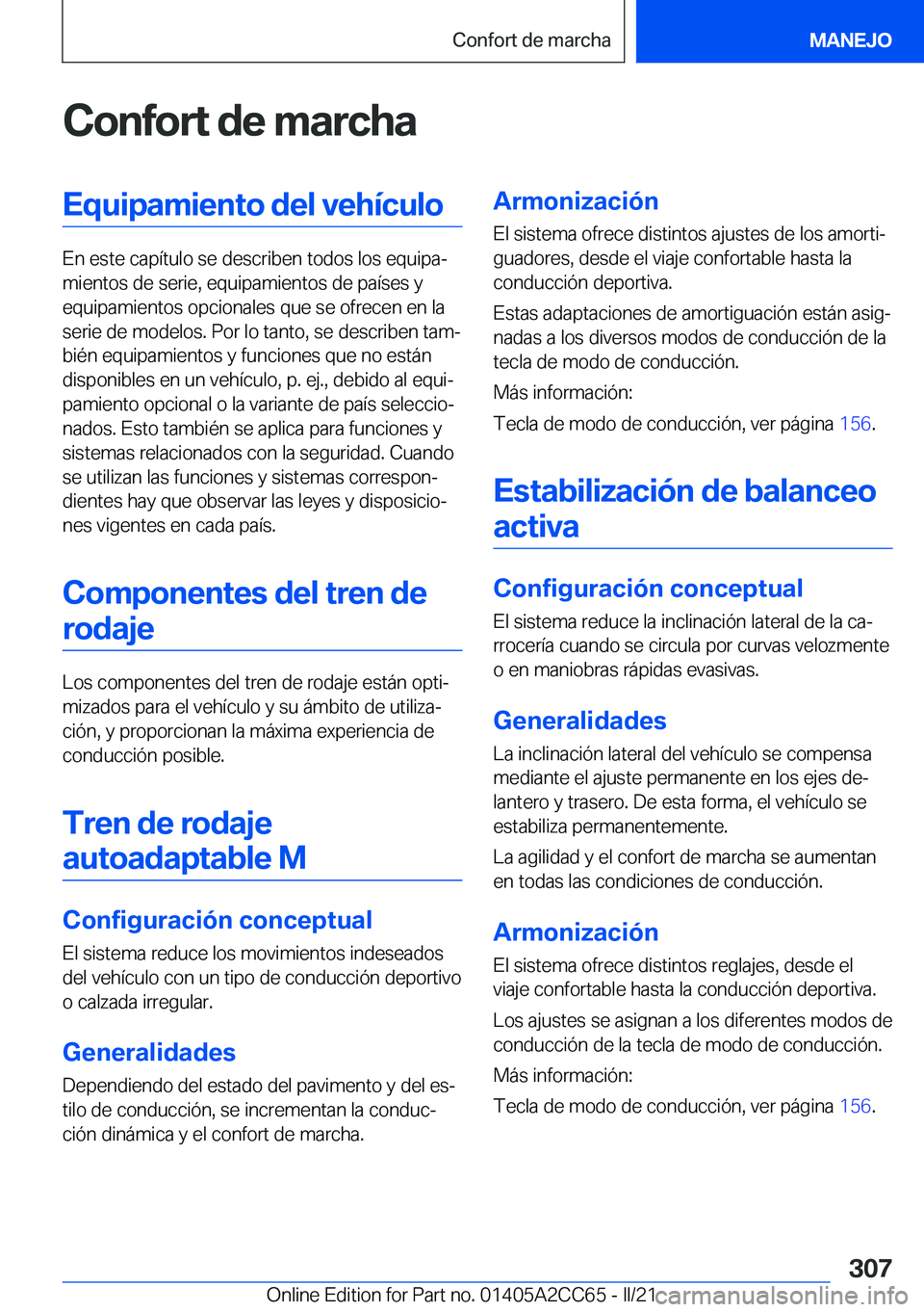 BMW 8 SERIES GRAN COUPE 2022  Manuales de Empleo (in Spanish) �C�o�n�f�o�r�t��d�e��m�a�r�c�h�a�E�q�u�i�p�a�m�i�e�n�t�o��d�e�l��v�e�h�