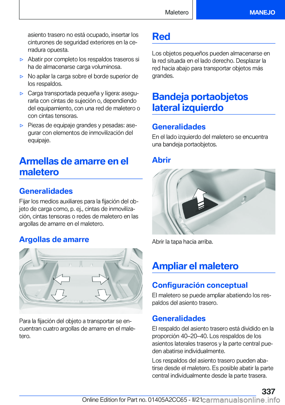 BMW 8 SERIES GRAN COUPE 2022  Manuales de Empleo (in Spanish) �a�s�i�e�n�t�o��t�r�a�s�e�r�o��n�o��e�s�t�