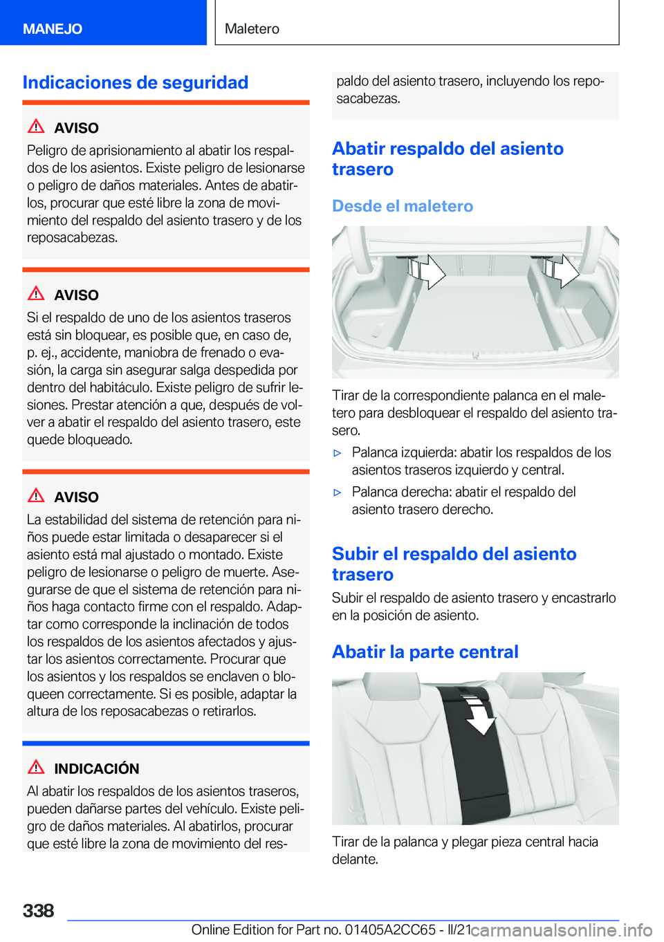 BMW 8 SERIES GRAN COUPE 2022  Manuales de Empleo (in Spanish) �I�n�d�i�c�a�c�i�o�n�e�s��d�e��s�e�g�u�r�i�d�a�d
�A�V�I�S�O
�P�e�l�i�g�r�o��d�e��a�p�r�i�s�i�o�n�a�m�i�e�n�t�o��a�l��a�b�a�t�i�r��l�o�s��r�e�s�p�a�lª
�d�o�s��d�e��l�o�s��a�s�i�e�n�t�o�s�.