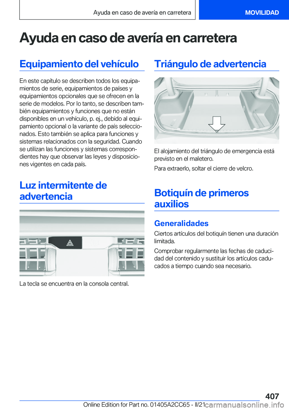 BMW 8 SERIES GRAN COUPE 2022  Manuales de Empleo (in Spanish) �A�y�u�d�a��e�n��c�a�s�o��d�e��a�v�e�r�