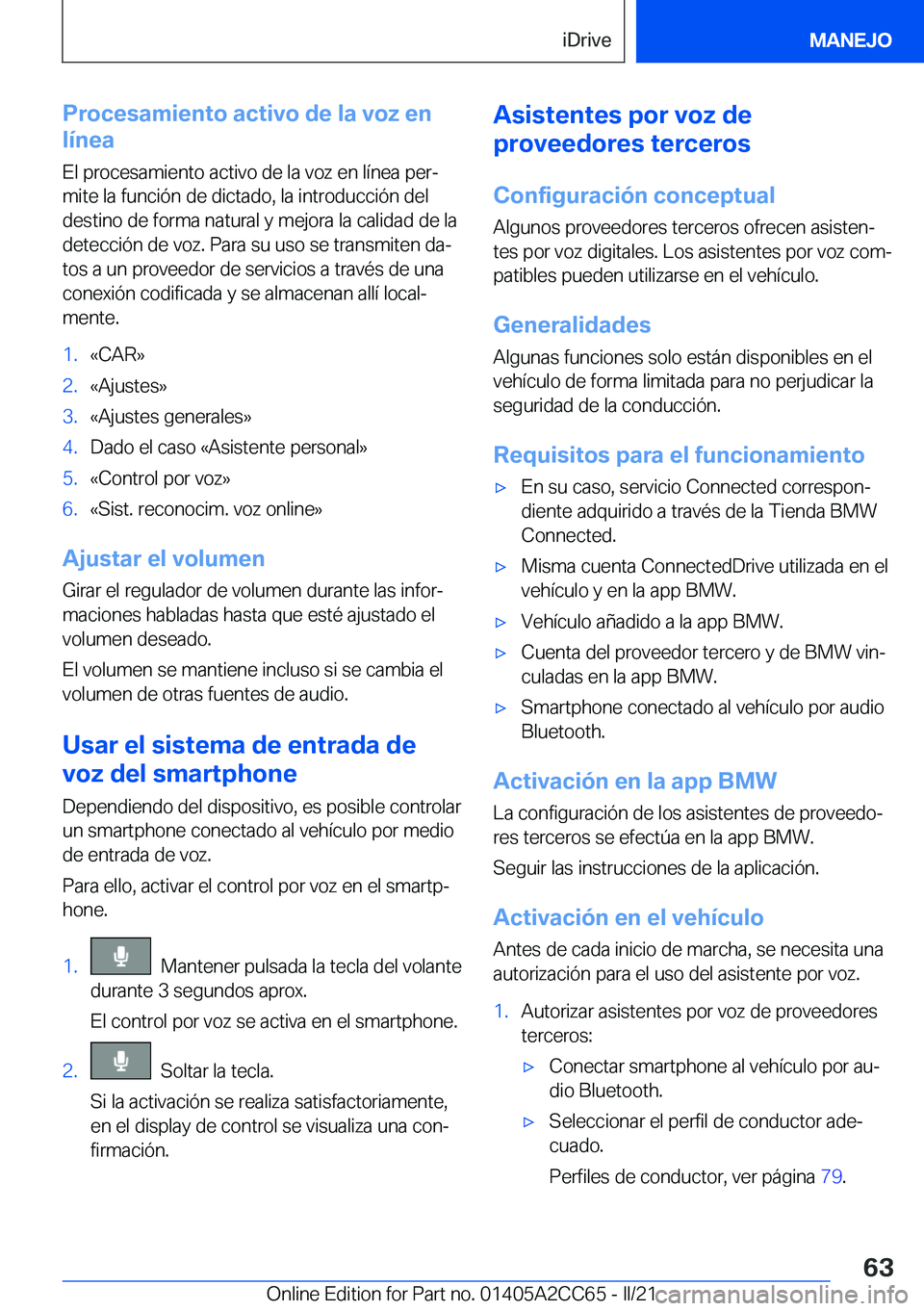 BMW 8 SERIES GRAN COUPE 2022  Manuales de Empleo (in Spanish) �P�r�o�c�e�s�a�m�i�e�n�t�o��a�c�t�i�v�o��d�e��l�a��v�o�z��e�n
�l�
