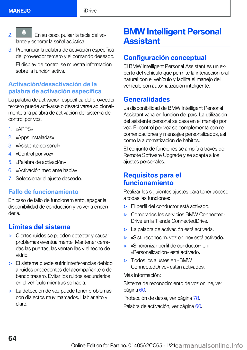 BMW 8 SERIES GRAN COUPE 2022  Manuales de Empleo (in Spanish) �2�.���E�n��s�u��c�a�s�o�,��p�u�l�s�a�r��l�a��t�e�c�l�a��d�e�l��v�oª
�l�a�n�t�e��y��e�s�p�e�r�a�r��l�a��s�e�