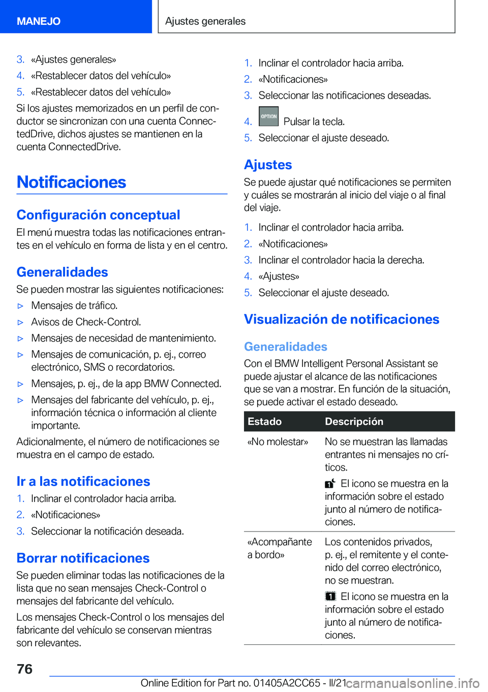 BMW 8 SERIES GRAN COUPE 2022  Manuales de Empleo (in Spanish) �3�.�«�A�j�u�s�t�e�s��g�e�n�e�r�a�l�e�s�{�4�.�«�R�e�s�t�a�b�l�e�c�e�r��d�a�t�o�s��d�e�l��v�e�h�