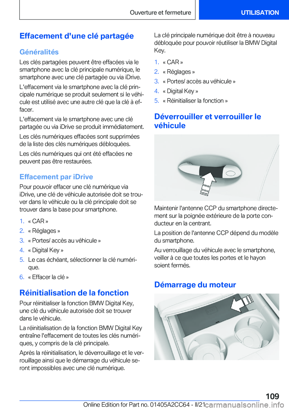 BMW 8 SERIES GRAN COUPE 2022  Notices Demploi (in French) �E�f�f�a�c�e�m�e�n�t��d�'�u�n�e��c�l�é��p�a�r�t�a�g�é�e�G�é�n�é�r�a�l�i�t�é�s
�L�e�s��c�l�é�s��p�a�r�t�a�g�é�e�s��p�e�u�v�e�n�t��ê�t�r�e��e�f�f�a�c�é�e�s��v�i�a��l�e
�s�m�a�r�t�