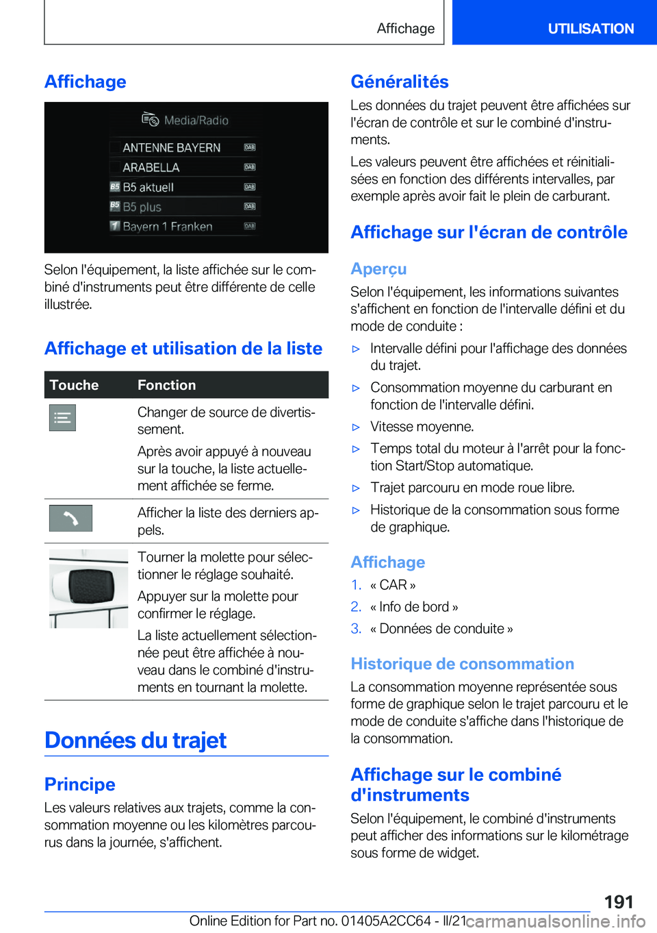 BMW 8 SERIES GRAN COUPE 2022  Notices Demploi (in French) �A�f�f�i�c�h�a�g�e
�S�e�l�o�n��l�'�é�q�u�i�p�e�m�e�n�t�,��l�a��l�i�s�t�e��a�f�f�i�c�h�é�e��s�u�r��l�e��c�o�mj
�b�i�n�é��d�'�i�n�s�t�r�u�m�e�n�t�s��p�e�u�t��ê�t�r�e��d�i�f�f�é�