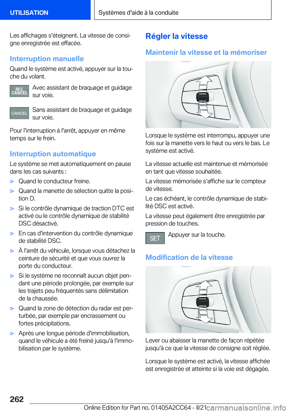 BMW 8 SERIES GRAN COUPE 2022  Notices Demploi (in French) �L�e�s��a�f�f�i�c�h�a�g�e�s��s�'�é�t�e�i�g�n�e�n�t�.��L�a��v�i�t�e�s�s�e��d�e��c�o�n�s�ij�g�n�e��e�n�r�e�g�i�s�t�r�é�e��e�s�t��e�f�f�a�c�é�e�.
�I�n�t�e�r�r�u�p�t�i�o�n��m�a�n�u�e�l�l
