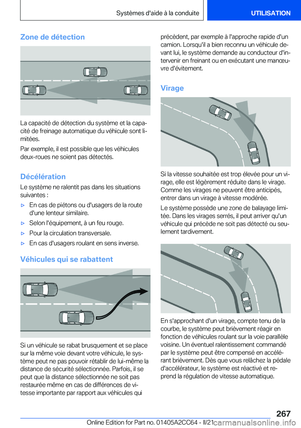 BMW 8 SERIES GRAN COUPE 2022  Notices Demploi (in French) �Z�o�n�e��d�e��d�é�t�e�c�t�i�o�n
�L�a��c�a�p�a�c�i�t�é��d�e��d�é�t�e�c�t�i�o�n��d�u��s�y�s�t�è�m�e��e�t��l�a��c�a�p�aj�c�i�t�é��d�e��f�r�e�i�n�a�g�e��a�u�t�o�m�a�t�i�q�u�e��d�u��v