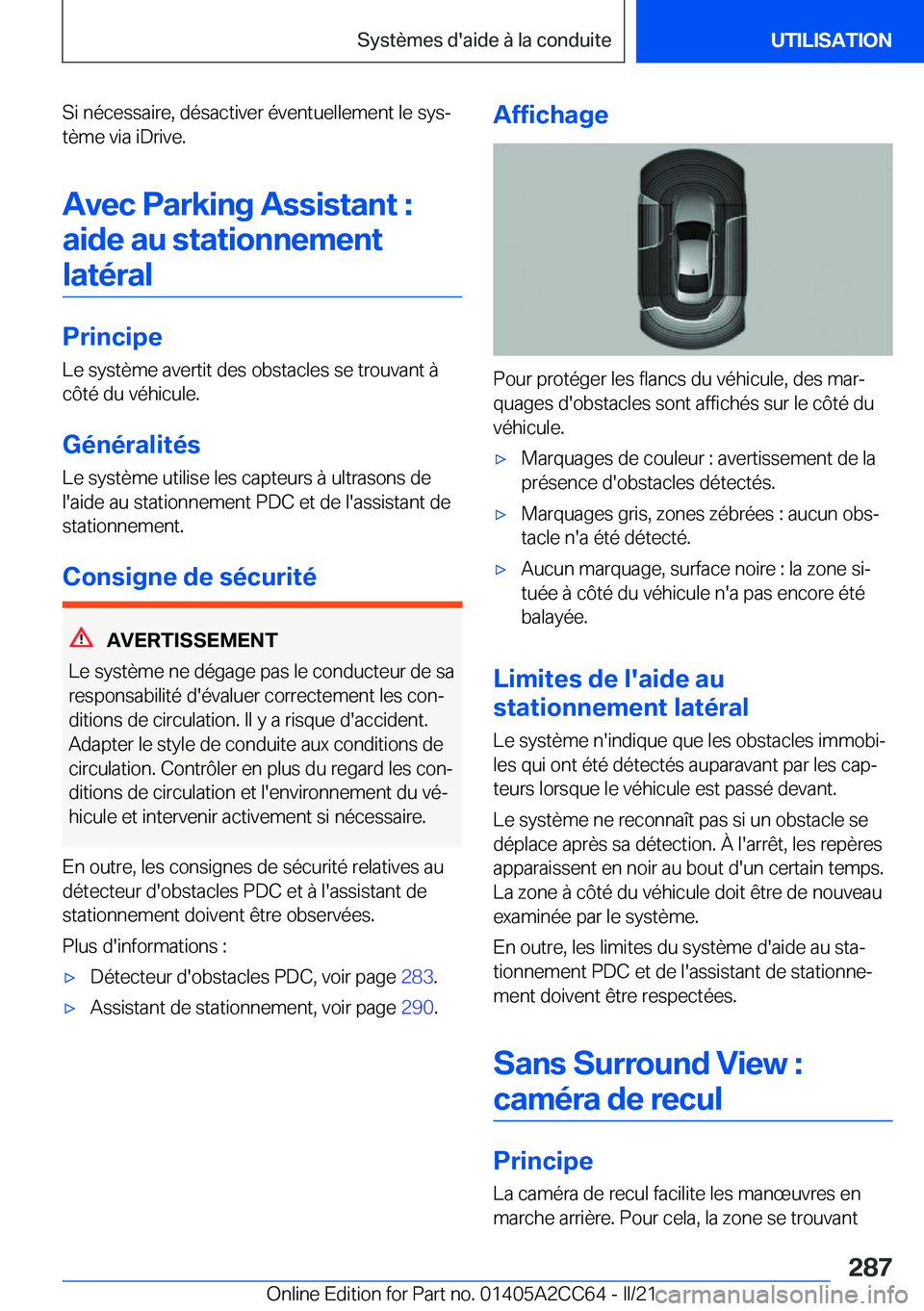 BMW 8 SERIES GRAN COUPE 2022  Notices Demploi (in French) �S�i��n�é�c�e�s�s�a�i�r�e�,��d�é�s�a�c�t�i�v�e�r��é�v�e�n�t�u�e�l�l�e�m�e�n�t��l�e��s�y�sj�t�è�m�e��v�i�a��i�D�r�i�v�e�.
�A�v�e�c��P�a�r�k�i�n�g��A�s�s�i�s�t�a�n�t��: �a�i�d�e��a�u��s