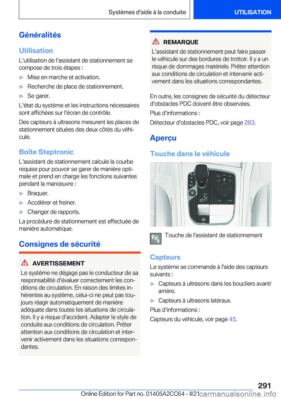 BMW 8 SERIES GRAN COUPE 2022  Notices Demploi (in French) �G�é�n�é�r�a�l�i�t�é�s
�U�t�i�l�i�s�a�t�i�o�n
�L�'�u�t�i�l�i�s�a�t�i�o�n��d�e��l�'�a�s�s�i�s�t�a�n�t��d�e��s�t�a�t�i�o�n�n�e�m�e�n�t��s�e �c�o�m�p�o�s�e��d�e��t�r�o�i�s��é�t�a�p�e�