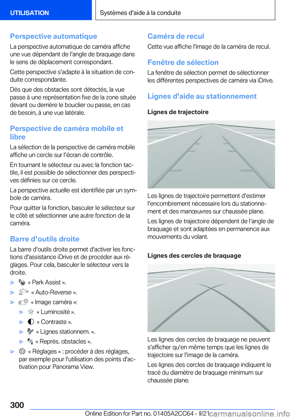 BMW 8 SERIES GRAN COUPE 2022  Notices Demploi (in French) �P�e�r�s�p�e�c�t�i�v�e��a�u�t�o�m�a�t�i�q�u�e
�L�a��p�e�r�s�p�e�c�t�i�v�e��a�u�t�o�m�a�t�i�q�u�e��d�e��c�a�m�é�r�a��a�f�f�i�c�h�e
�u�n�e��v�u�e��d�é�p�e�n�d�a�n�t��d�e��l�'�a�n�g�l�e�