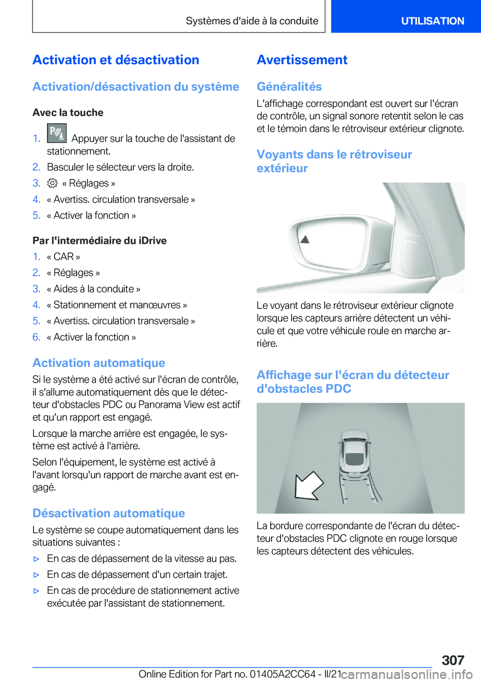 BMW 8 SERIES GRAN COUPE 2022  Notices Demploi (in French) �A�c�t�i�v�a�t�i�o�n��e�t��d�é�s�a�c�t�i�v�a�t�i�o�n�A�c�t�i�v�a�t�i�o�n�/�d�é�s�a�c�t�i�v�a�t�i�o�n��d�u��s�y�s�t�è�m�e
�A�v�e�c��l�a��t�o�u�c�h�e�1�.���A�p�p�u�y�e�r��s�u�r��l�a��t�o�u