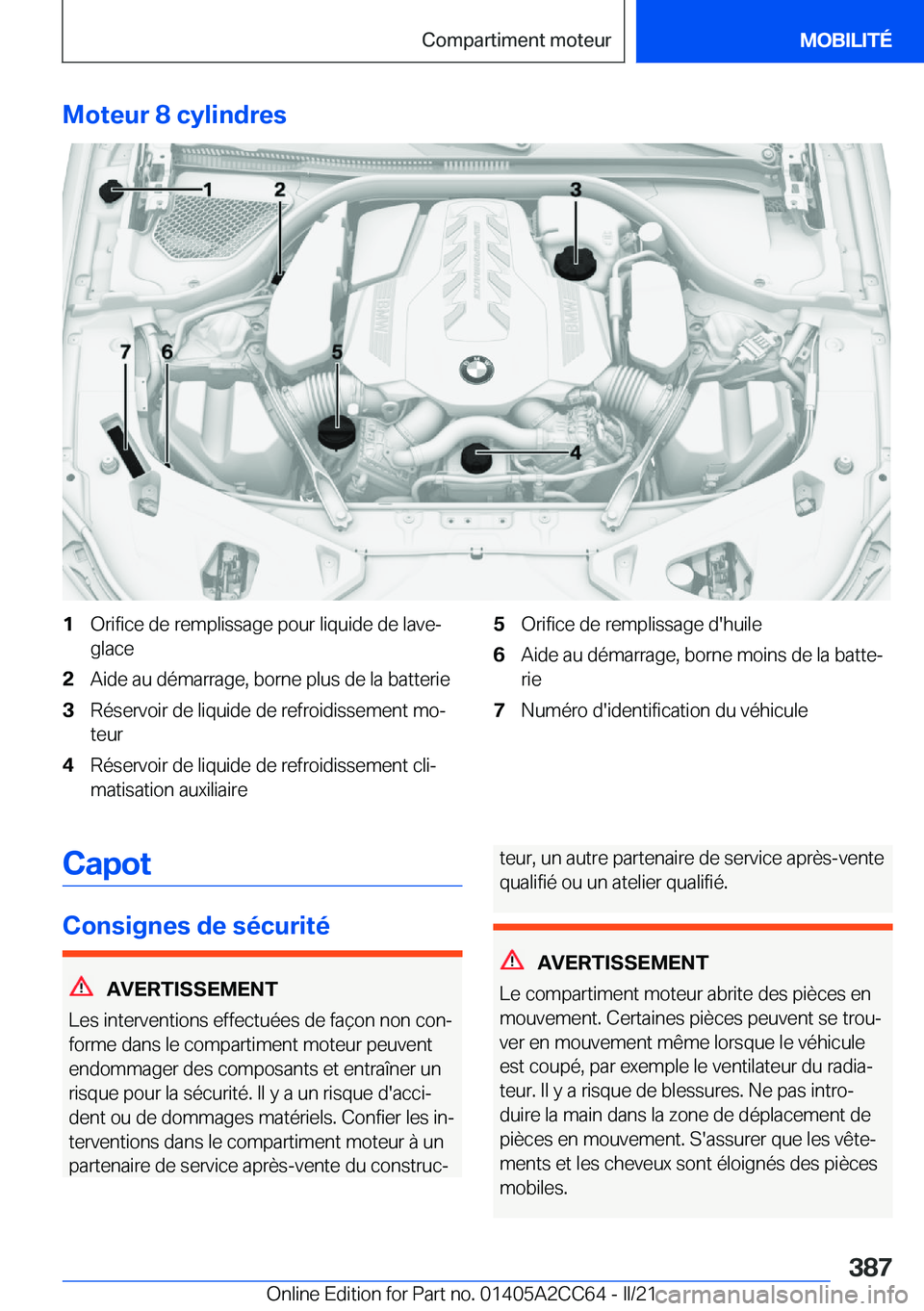 BMW 8 SERIES GRAN COUPE 2022  Notices Demploi (in French) �M�o�t�e�u�r��8��c�y�l�i�n�d�r�e�s�1�O�r�i�f�i�c�e��d�e��r�e�m�p�l�i�s�s�a�g�e��p�o�u�r��l�i�q�u�i�d�e��d�e��l�a�v�e�-
�g�l�a�c�e�2�A�i�d�e��a�u��d�é�m�a�r�r�a�g�e�,��b�o�r�n�e��p�l�u�s�