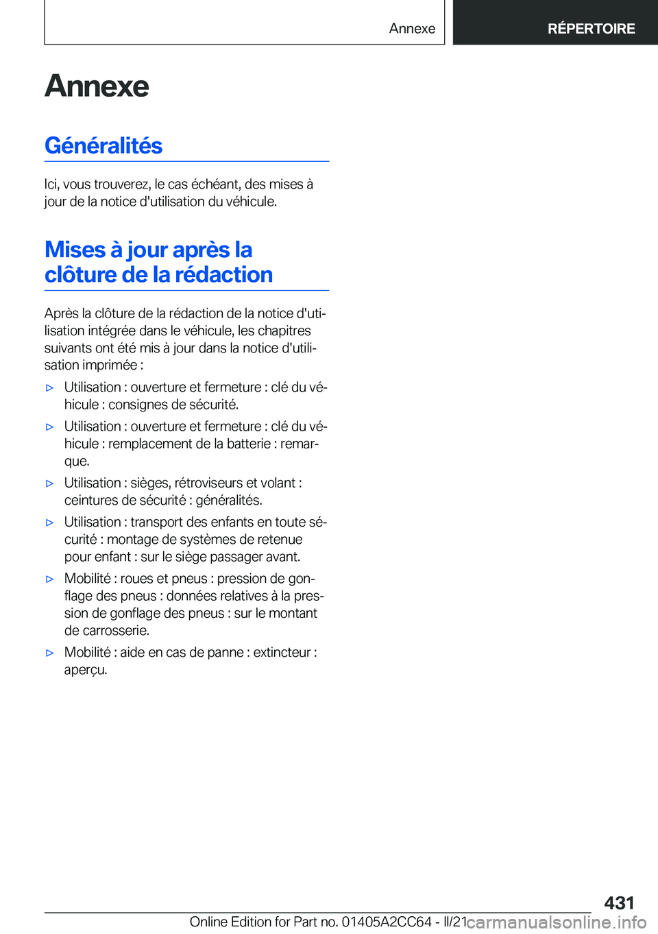 BMW 8 SERIES GRAN COUPE 2022  Notices Demploi (in French) �A�n�n�e�x�e�G�é�n�é�r�a�l�i�t�é�s
�I�c�i�,��v�o�u�s��t�r�o�u�v�e�r�e�z�,��l�e��c�a�s��é�c�h�é�a�n�t�,��d�e�s��m�i�s�e�s��