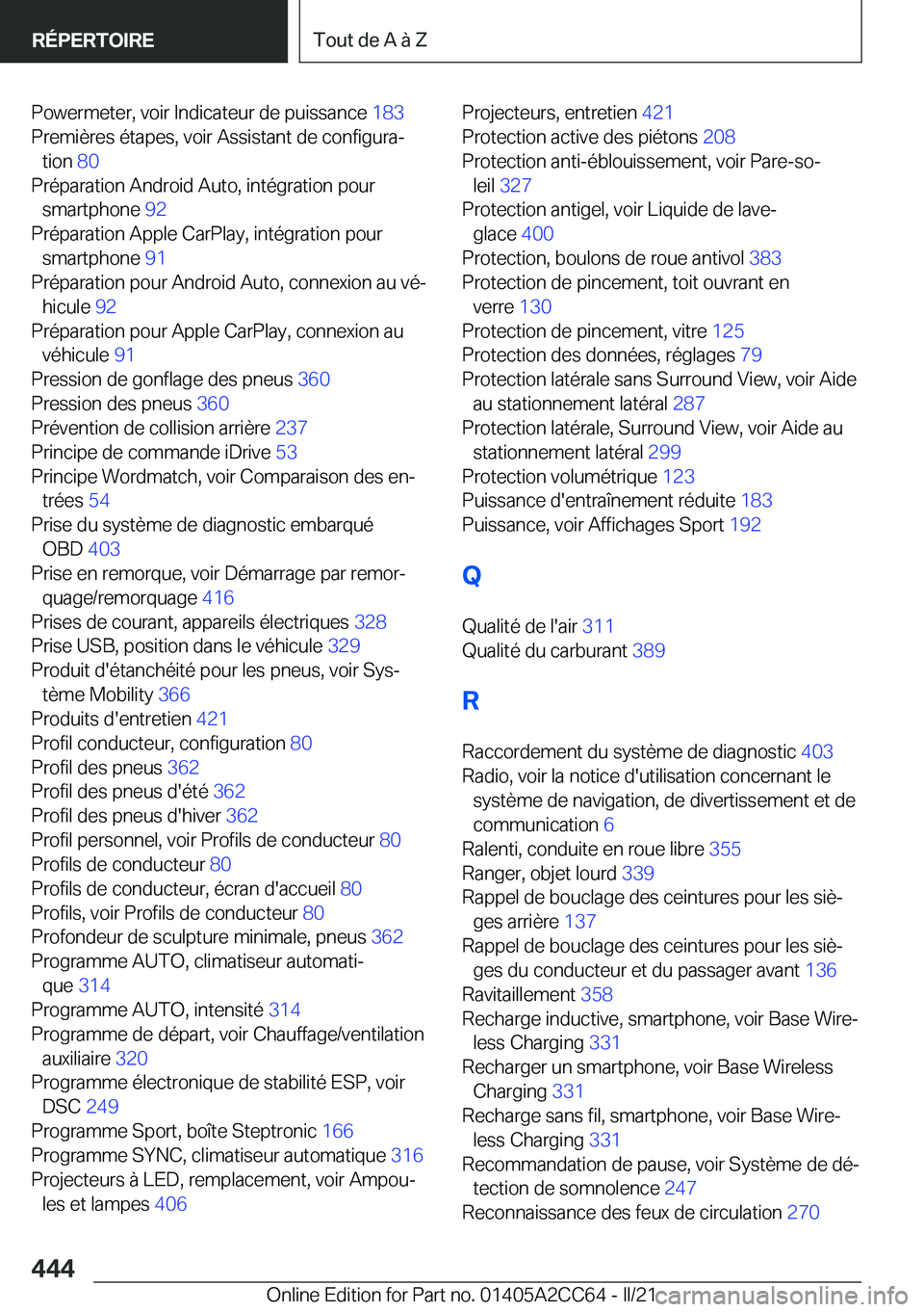 BMW 8 SERIES GRAN COUPE 2022  Notices Demploi (in French) �P�o�w�e�r�m�e�t�e�r�,��v�o�i�r��I�n�d�i�c�a�t�e�u�r��d�e��p�u�i�s�s�a�n�c�e��1�8�3�
�P�r�e�m�i�è�r�e�s��é�t�a�p�e�s�,��v�o�i�r��A�s�s�i�s�t�a�n�t��d�e��c�o�n�f�i�g�u�r�aj �t�i�o�n� �8�