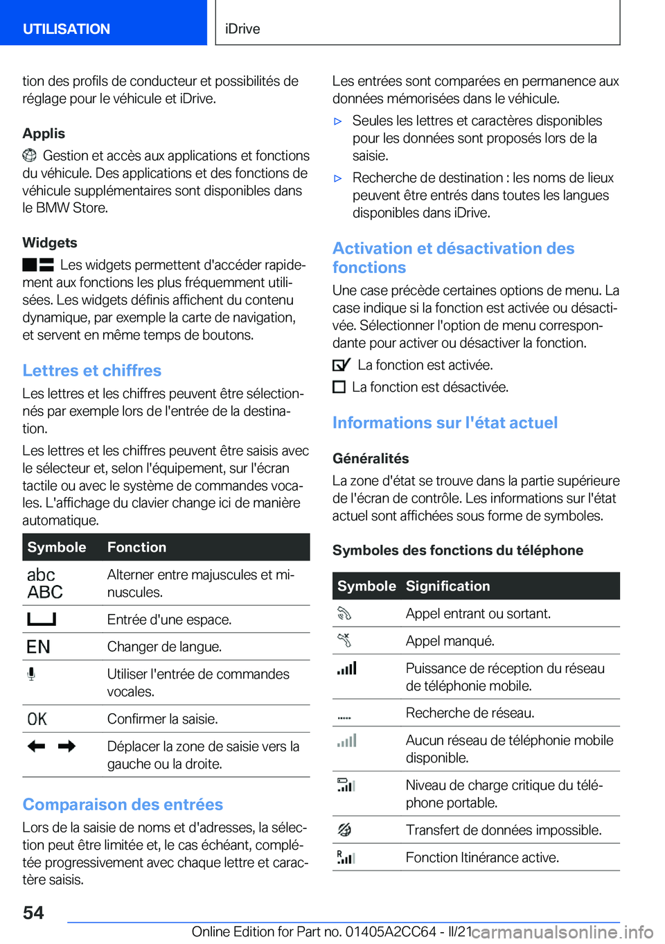BMW 8 SERIES GRAN COUPE 2022  Notices Demploi (in French) �t�i�o�n��d�e�s��p�r�o�f�i�l�s��d�e��c�o�n�d�u�c�t�e�u�r��e�t��p�o�s�s�i�b�i�l�i�t�é�s��d�e
�r�é�g�l�a�g�e��p�o�u�r��l�e��v�é�h�i�c�u�l�e��e�t��i�D�r�i�v�e�.
�A�p�p�l�i�s
���G�e�s�t�i