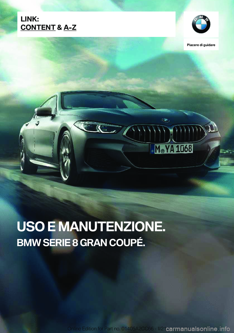 BMW 8 SERIES GRAN COUPE 2022  Libretti Di Uso E manutenzione (in Italian) 