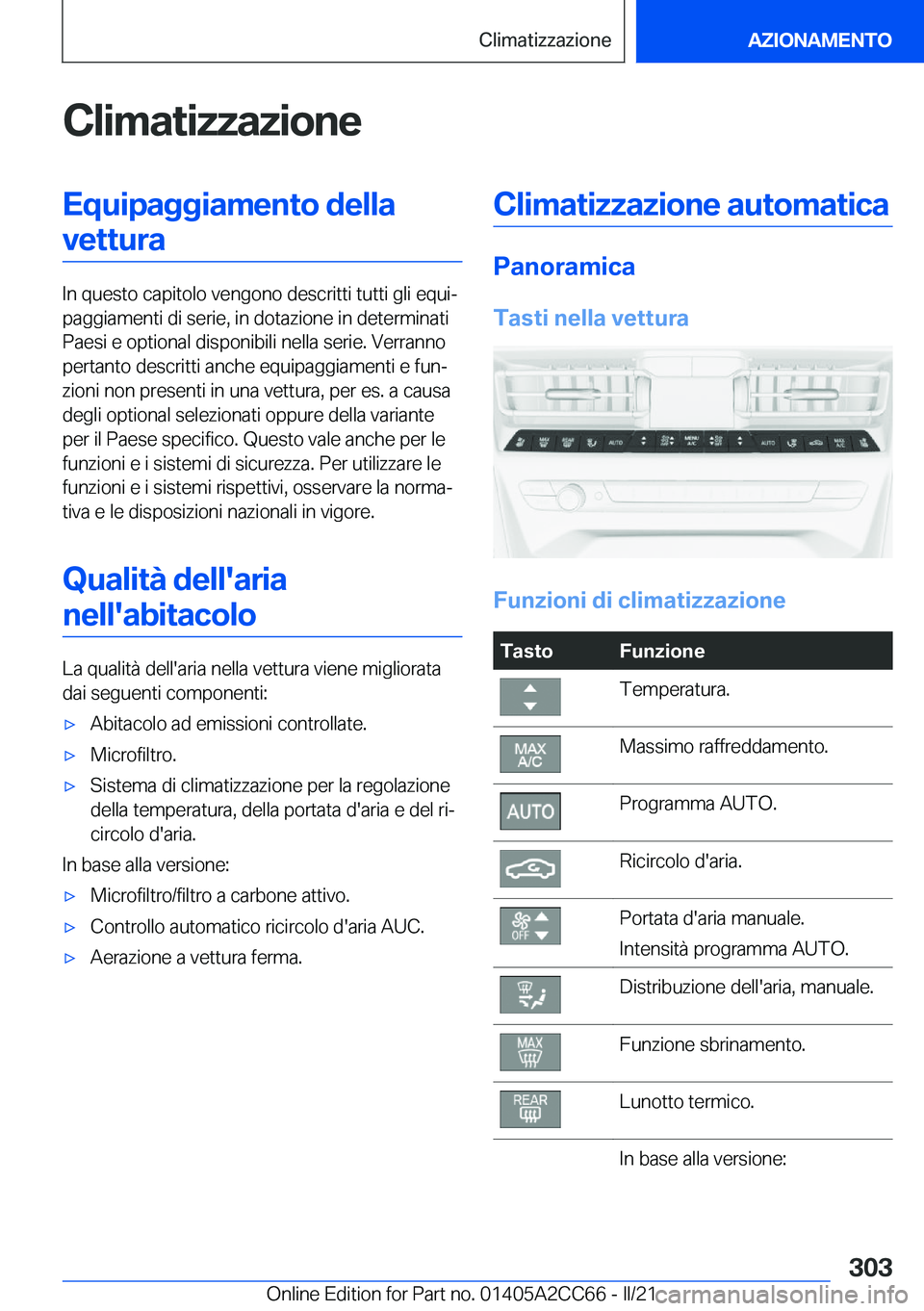 BMW 8 SERIES GRAN COUPE 2022  Libretti Di Uso E manutenzione (in Italian) �C�l�i�m�a�t�i�z�z�a�z�i�o�n�e�E�q�u�i�p�a�g�g�i�a�m�e�n�t�o��d�e�l�l�a�v�e�t�t�u�r�a
�I�n��q�u�e�s�t�o��c�a�p�i�t�o�l�o��v�e�n�g�o�n�o��d�e�s�c�r�i�t�t�i��t�u�t�t�i��g�l�i��e�q�u�iª
�p�a�g�