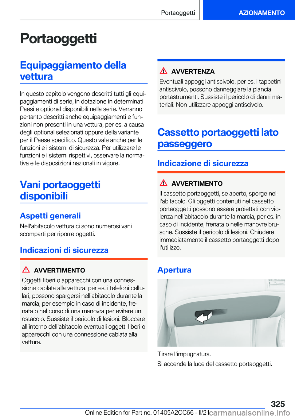 BMW 8 SERIES GRAN COUPE 2022  Libretti Di Uso E manutenzione (in Italian) �P�o�r�t�a�o�g�g�e�t�t�i�E�q�u�i�p�a�g�g�i�a�m�e�n�t�o��d�e�l�l�a�v�e�t�t�u�r�a
�I�n��q�u�e�s�t�o��c�a�p�i�t�o�l�o��v�e�n�g�o�n�o��d�e�s�c�r�i�t�t�i��t�u�t�t�i��g�l�i��e�q�u�iª
�p�a�g�g�i�a�