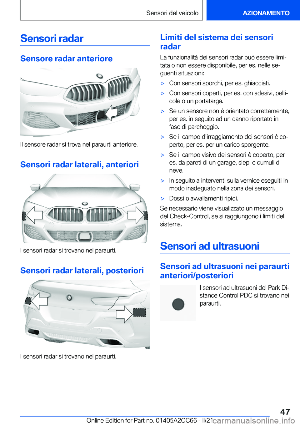 BMW 8 SERIES GRAN COUPE 2022  Libretti Di Uso E manutenzione (in Italian) �S�e�n�s�o�r�i��r�a�d�a�r
�S�e�n�s�o�r�e��r�a�d�a�r��a�n�t�e�r�i�o�r�e
�I�l��s�e�n�s�o�r�e��r�a�d�a�r��s�i��t�r�o�v�a��n�e�l��p�a�r�a�u�r�t�i��a�n�t�e�r�i�o�r�e�.�S�e�n�s�o�r�i��r�a�d�a�r�