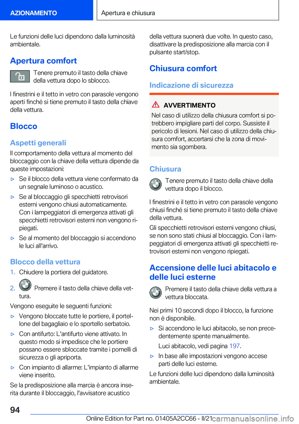 BMW 8 SERIES GRAN COUPE 2022  Libretti Di Uso E manutenzione (in Italian) �L�e��f�u�n�z�i�o�n�i��d�e�l�l�e��l�u�c�i��d�i�p�e�n�d�o�n�o��d�a�l�l�a��l�u�m�i�n�o�s�i�t�