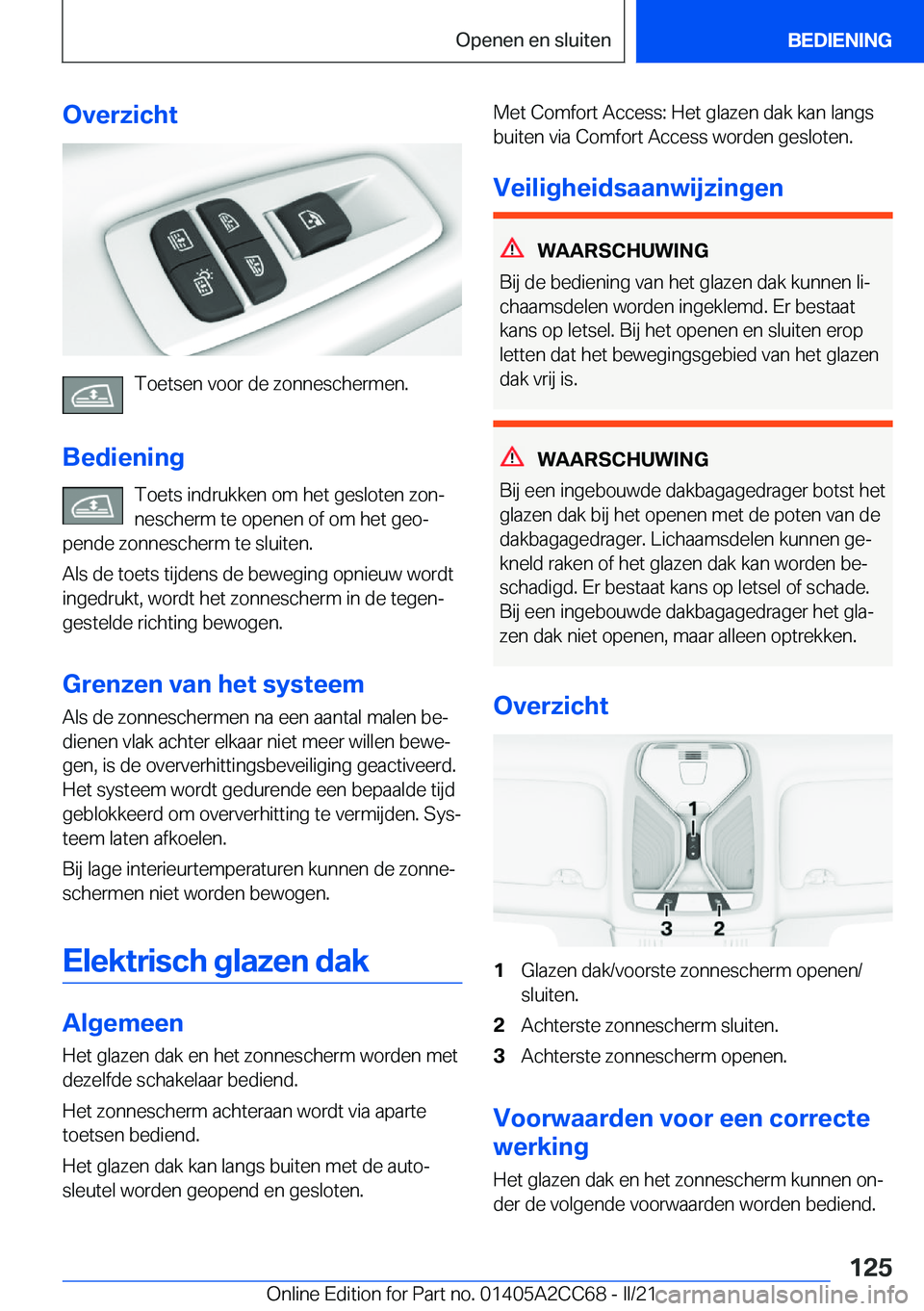 BMW 8 SERIES GRAN COUPE 2022  Instructieboekjes (in Dutch) �O�v�e�r�z�i�c�h�t
�T�o�e�t�s�e�n��v�o�o�r��d�e��z�o�n�n�e�s�c�h�e�r�m�e�n�.
�B�e�d�i�e�n�i�n�g �T�o�e�t�s��i�n�d�r�u�k�k�e�n��o�m��h�e�t��g�e�s�l�o�t�e�n��z�o�nj�n�e�s�c�h�e�r�m��t�e��o�p�