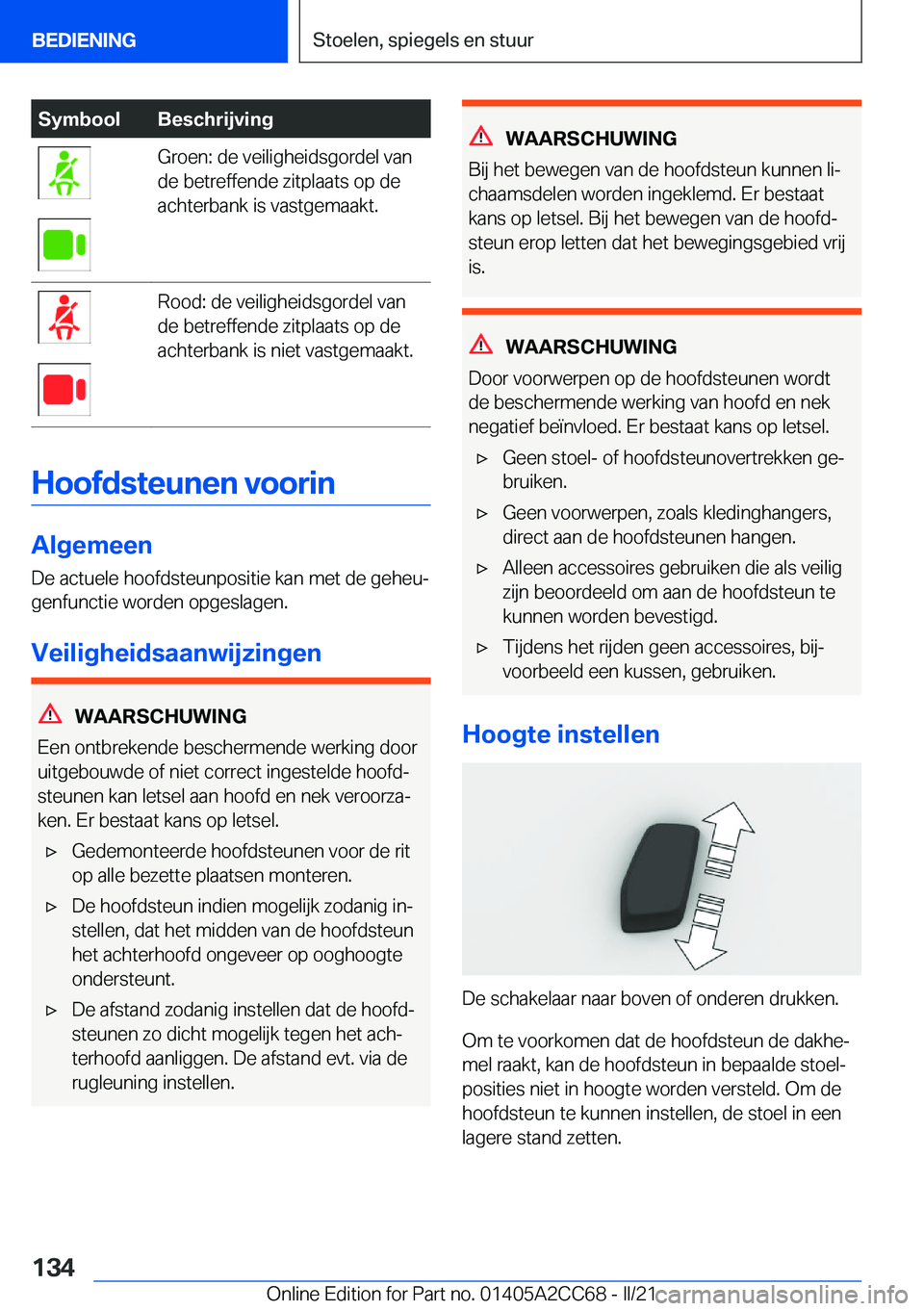 BMW 8 SERIES GRAN COUPE 2022  Instructieboekjes (in Dutch) �S�y�m�b�o�o�l�B�e�s�c�h�r�i�j�v�i�n�g�G�r�o�e�n�:��d�e��v�e�i�l�i�g�h�e�i�d�s�g�o�r�d�e�l��v�a�n
�d�e��b�e�t�r�e�f�f�e�n�d�e��z�i�t�p�l�a�a�t�s��o�p��d�e
�a�c�h�t�e�r�b�a�n�k��i�s��v�a�s�t�g