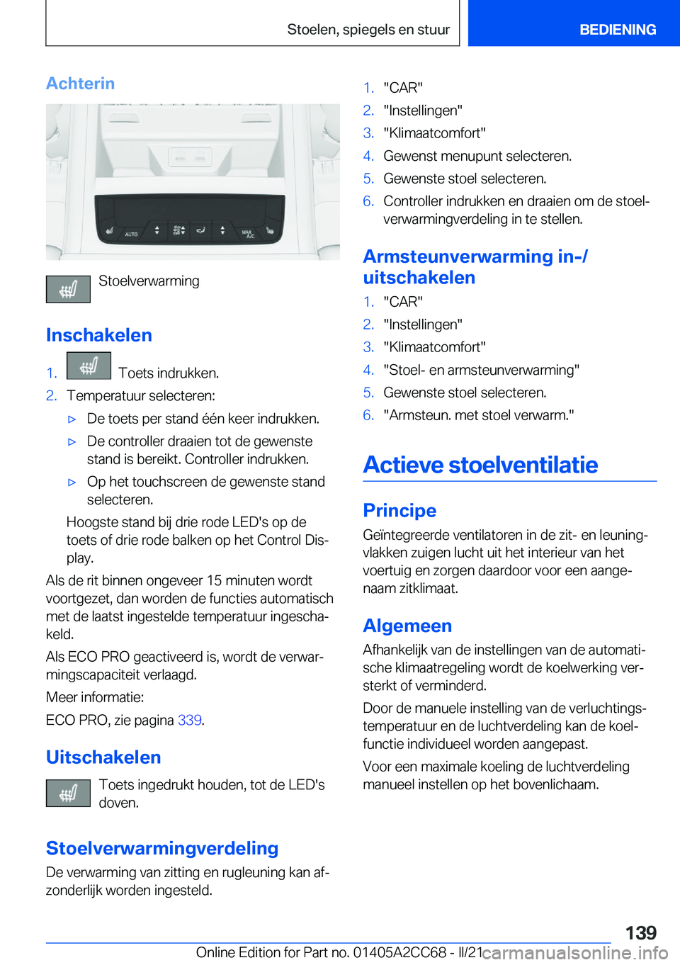 BMW 8 SERIES GRAN COUPE 2022  Instructieboekjes (in Dutch) �A�c�h�t�e�r�i�n
�S�t�o�e�l�v�e�r�w�a�r�m�i�n�g
�I�n�s�c�h�a�k�e�l�e�n
�1�.���T�o�e�t�s��i�n�d�r�u�k�k�e�n�.�2�.�T�e�m�p�e�r�a�t�u�u�r��s�e�l�e�c�t�e�r�e�n�:'x�D�e��t�o�e�t�s��p�e�r��s�t�a�